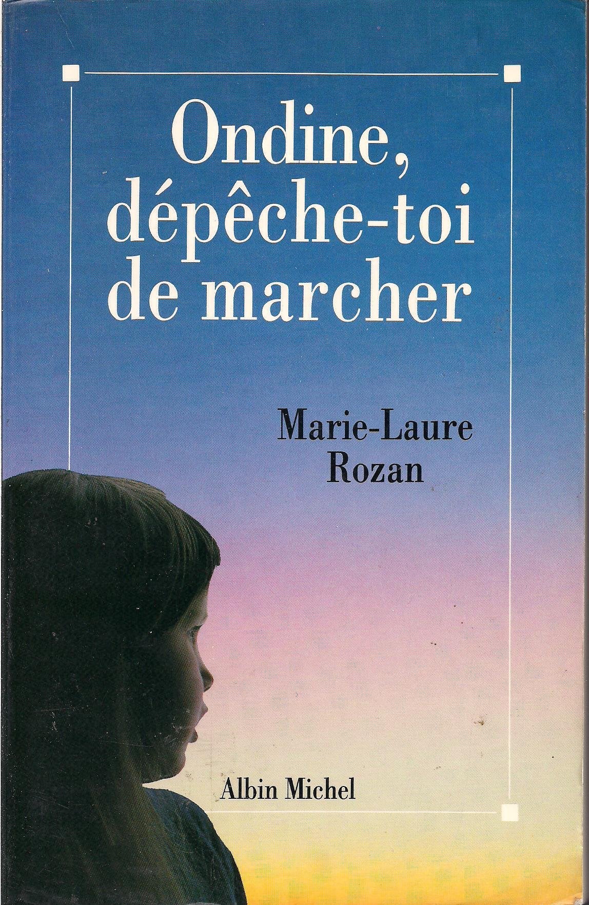 Ondine, dépêche- toi de marcher 9782226057457