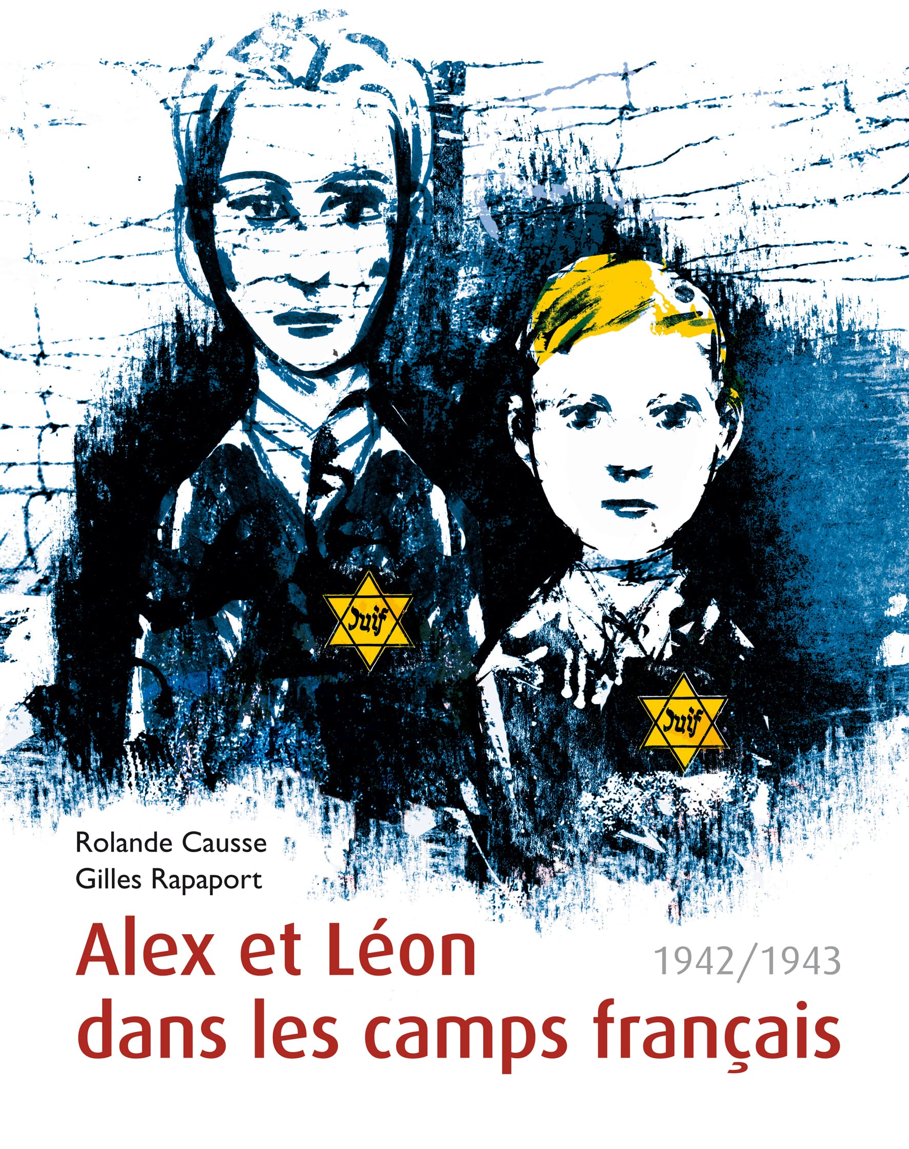 Alex et Léon dans les camps français 9782878336726