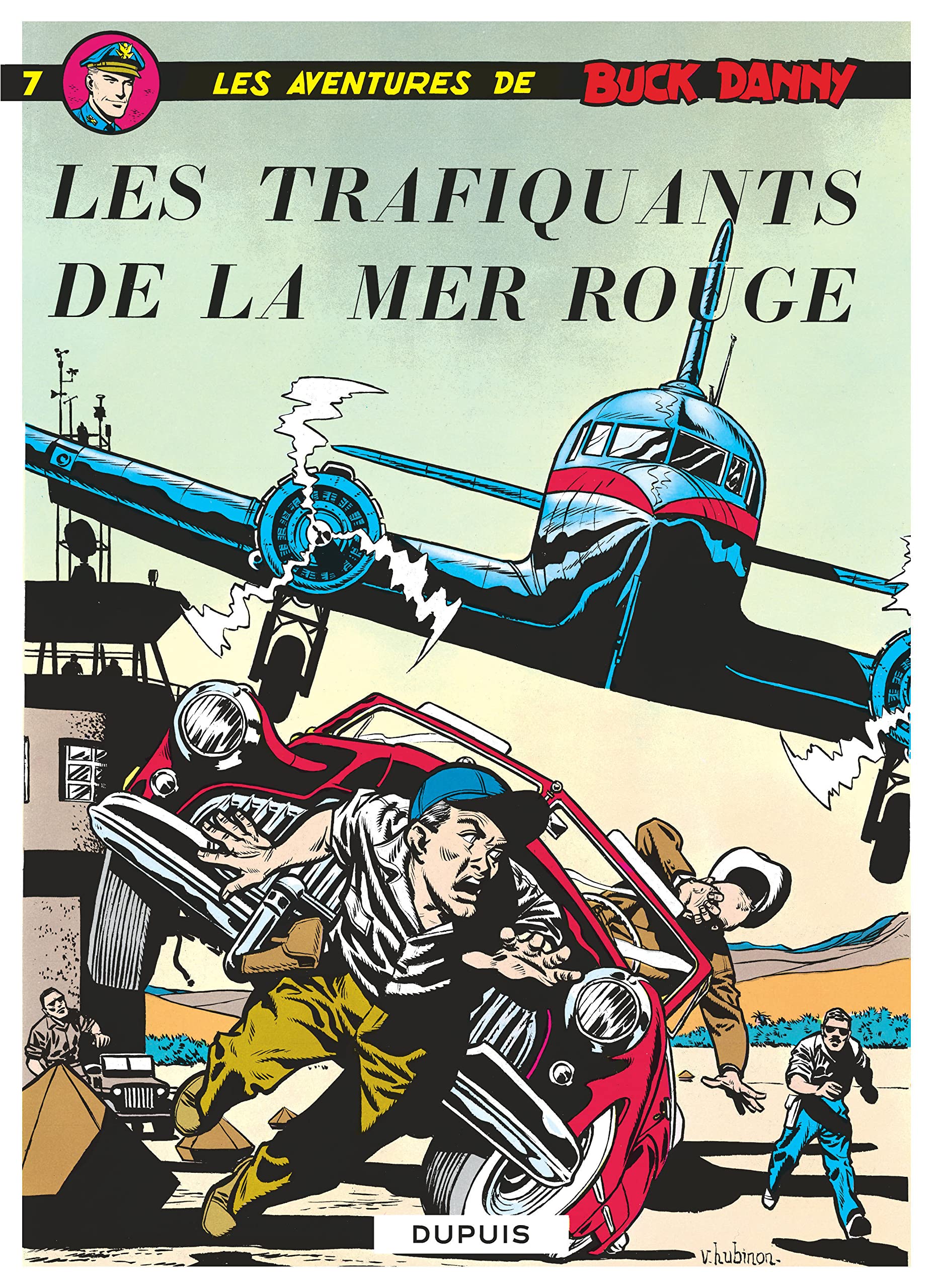 Buck Danny, tome 7 : Les trafiquants de la mer Rouge 9782800112039