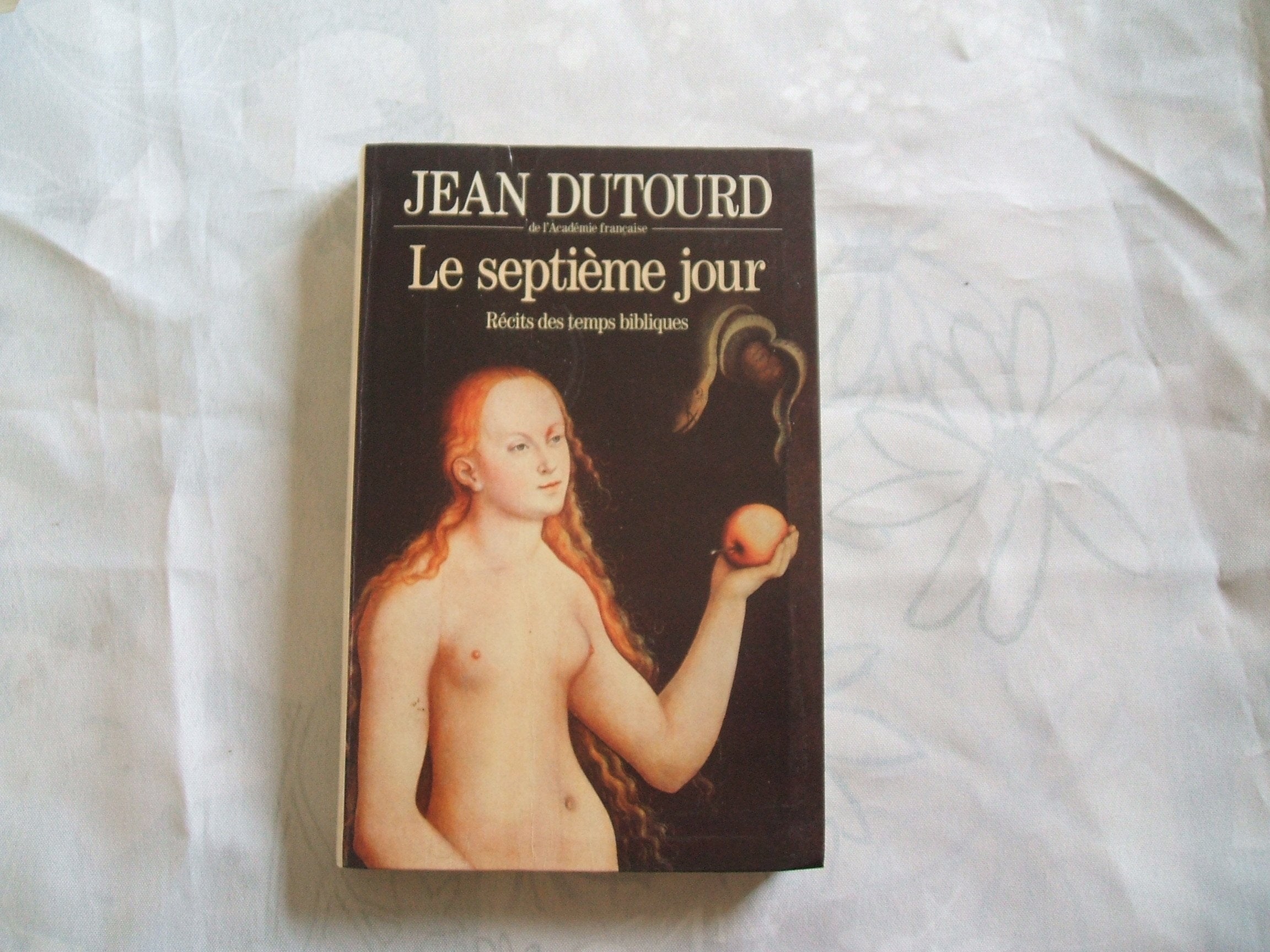 Le septième jour, récits des temps bibliques. 9782286052850