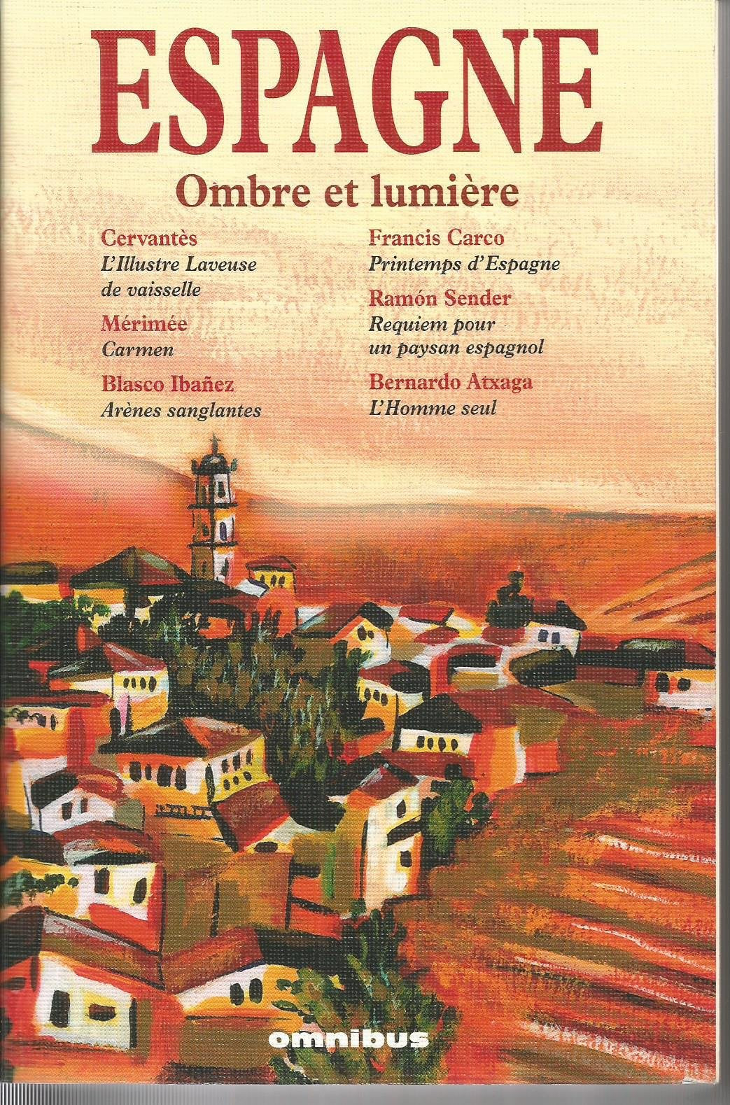 Espagne.: Ombre et lumière 9782258056466