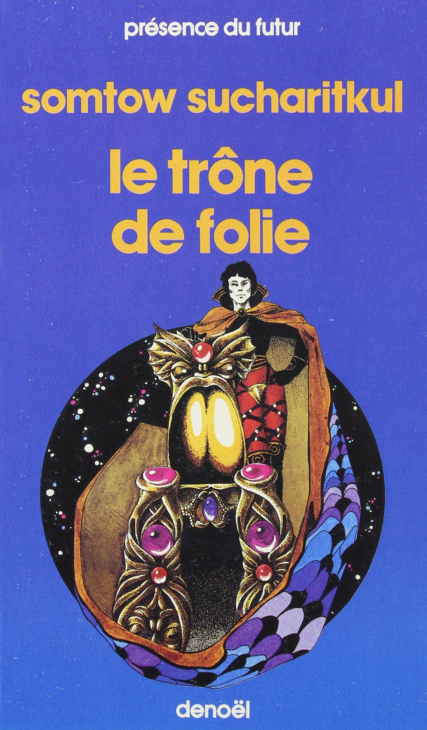 Le trône de folie 9782207303993