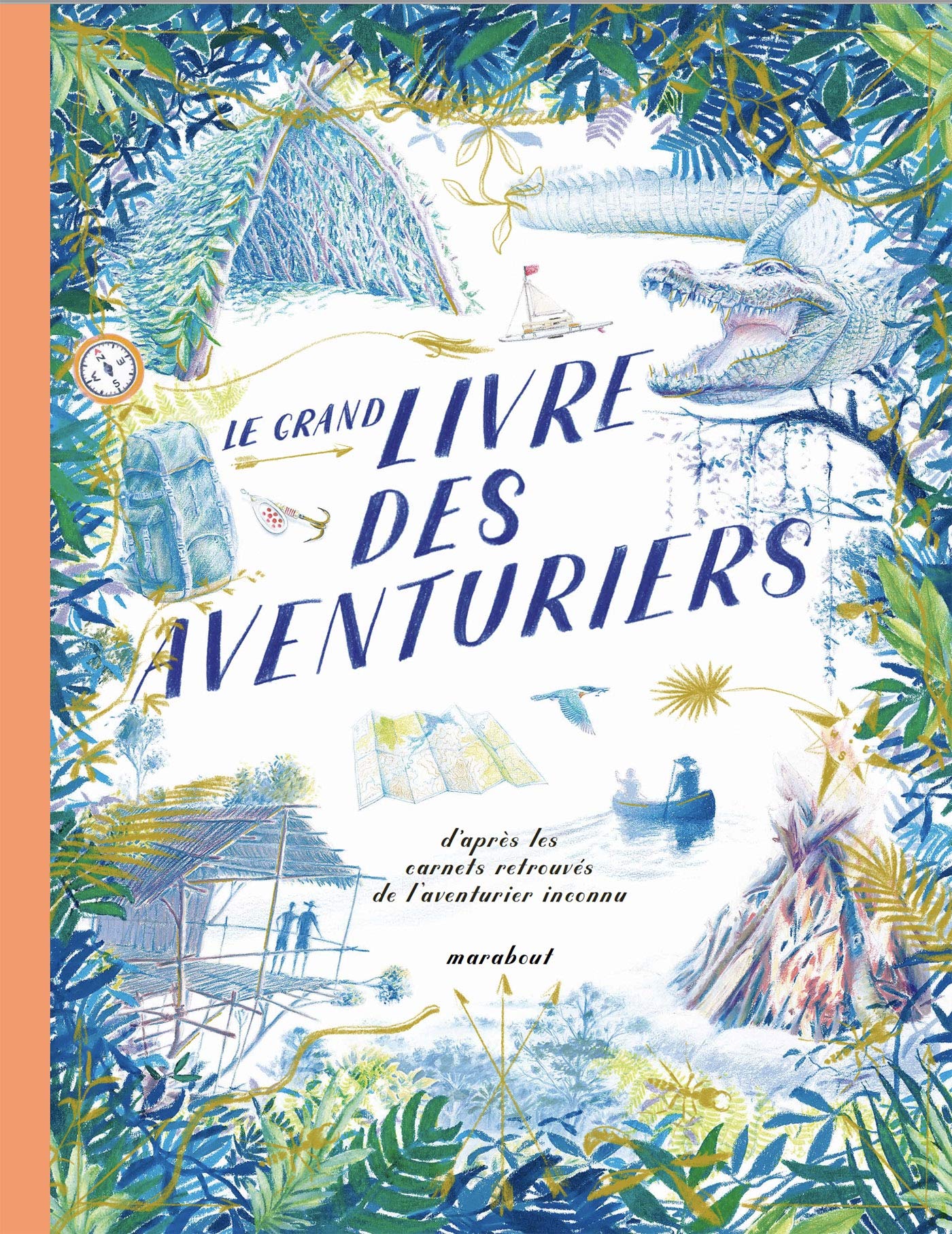 Le grand livre des aventuriers 9782501117173