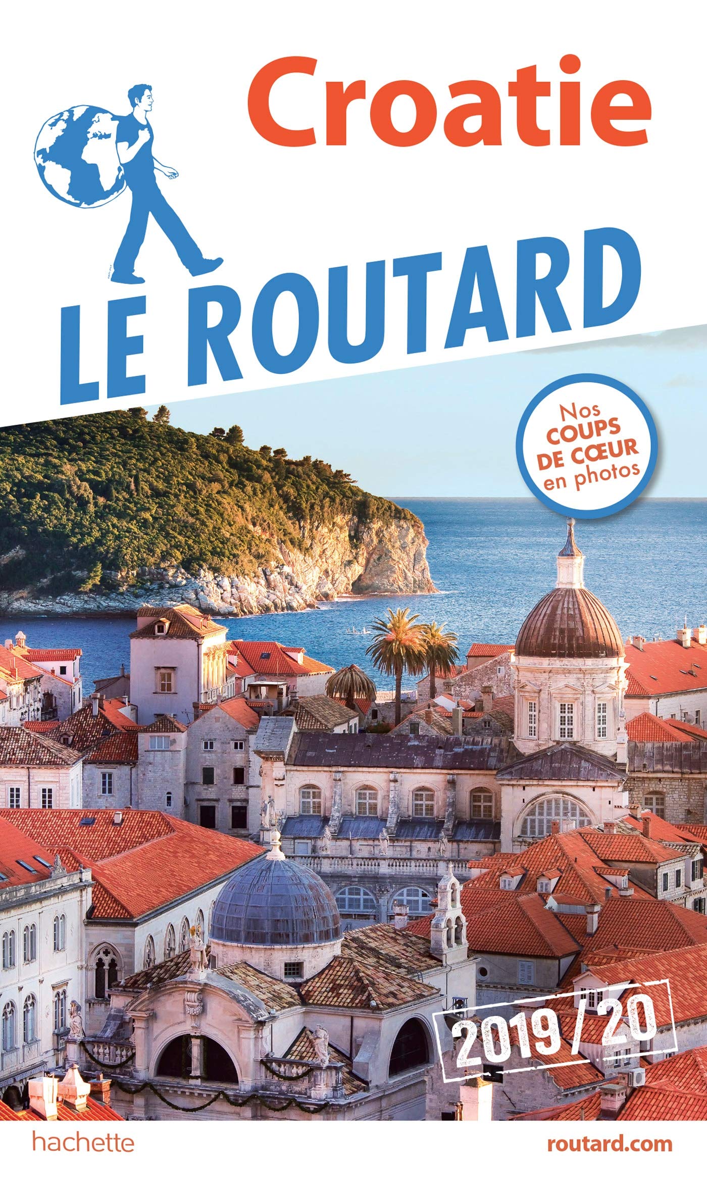 Guide du Routard Croatie 2019/20 9782017067412