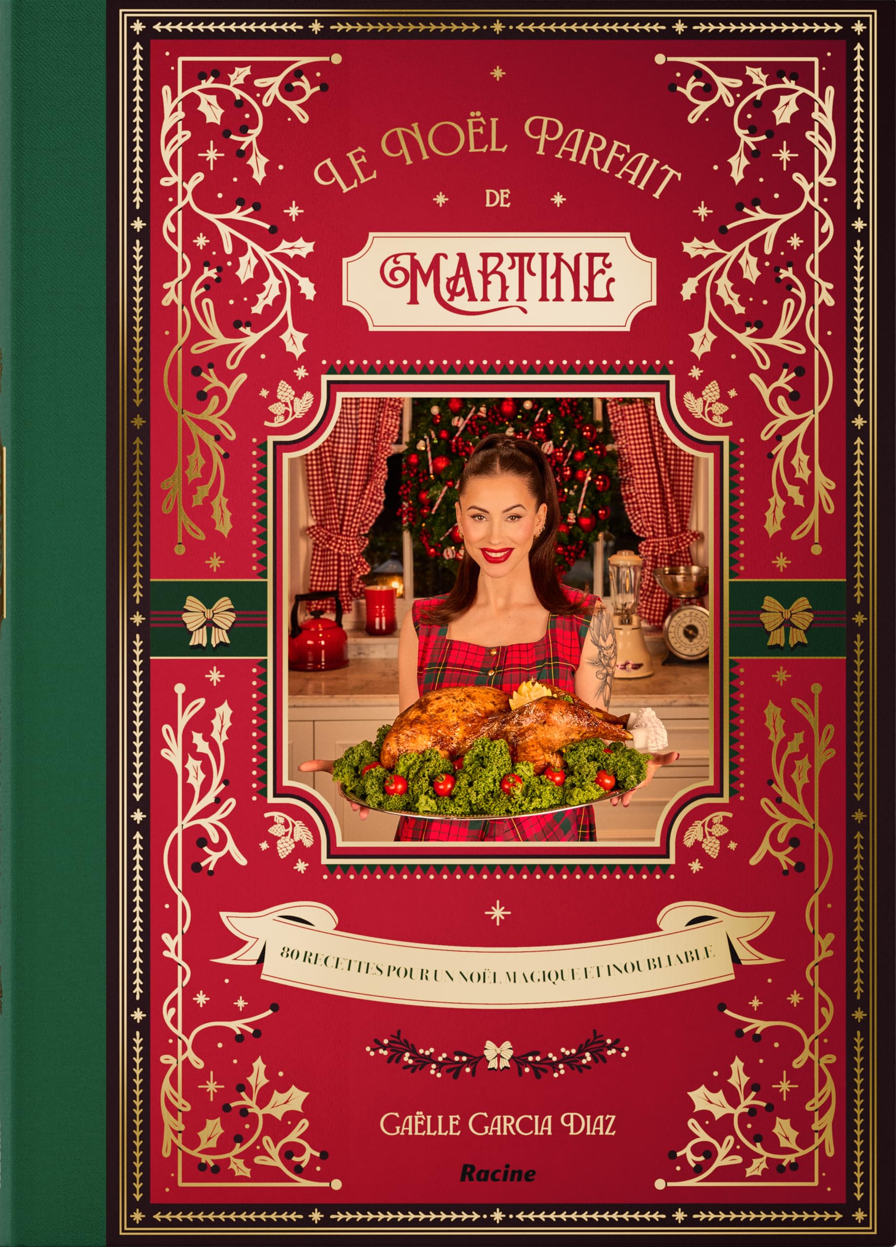 Le Noël parfait de Martine: 80 recettes pour un Noël magique et inoubliable 9782390253280