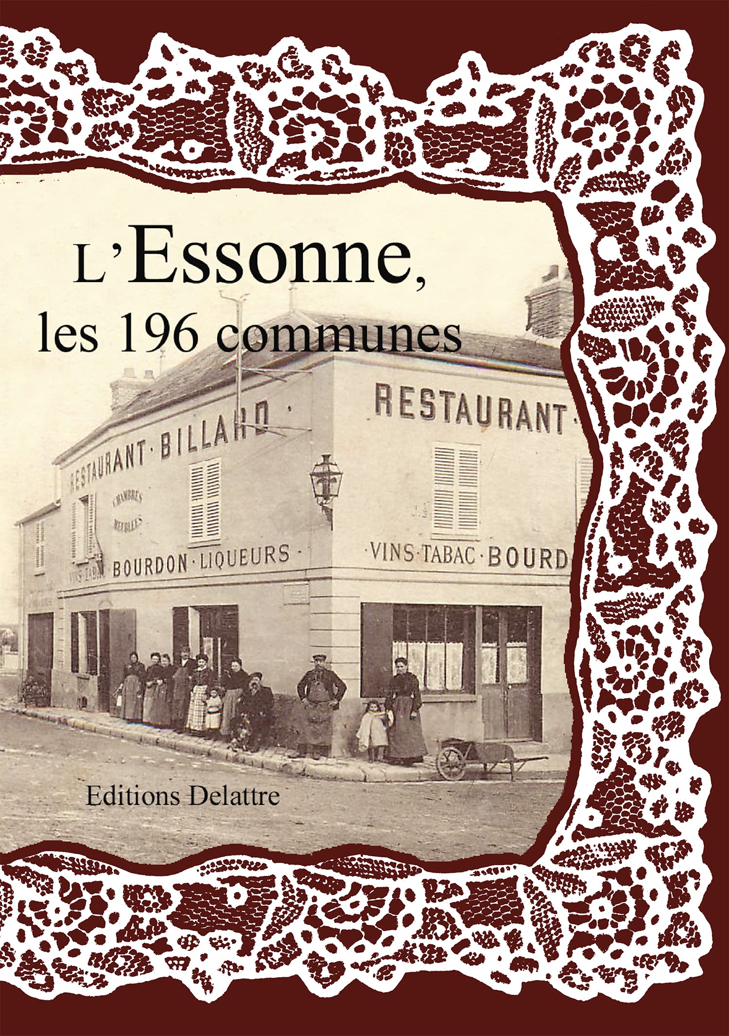 L'essonne les 196 communes 9782364640405