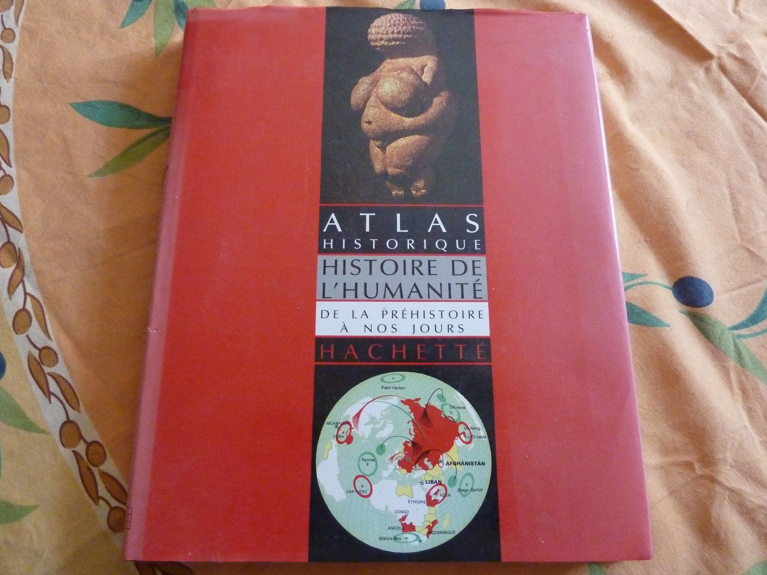 Atlas historique: Histoire de l'humanité de la préhistoire à nos jours 9782010110276