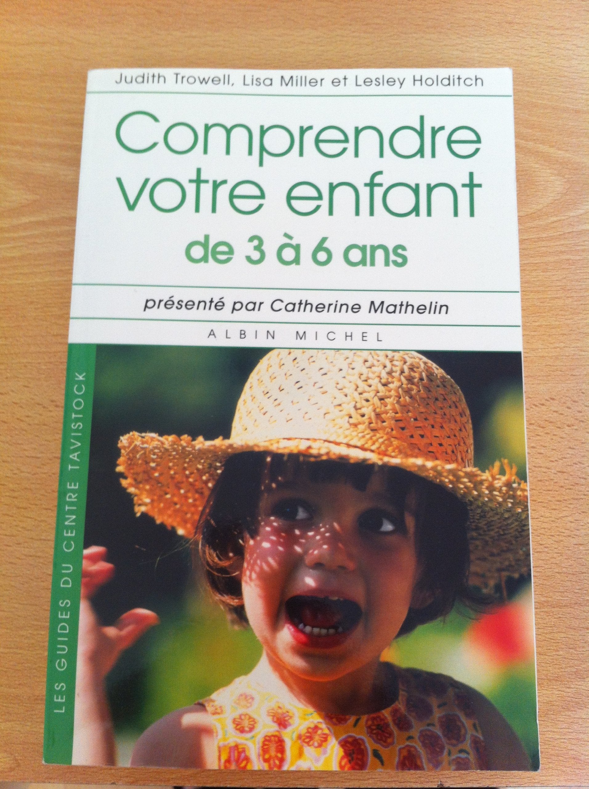 Comprendre votre enfant : de 3 à 6 ans 9782226121509