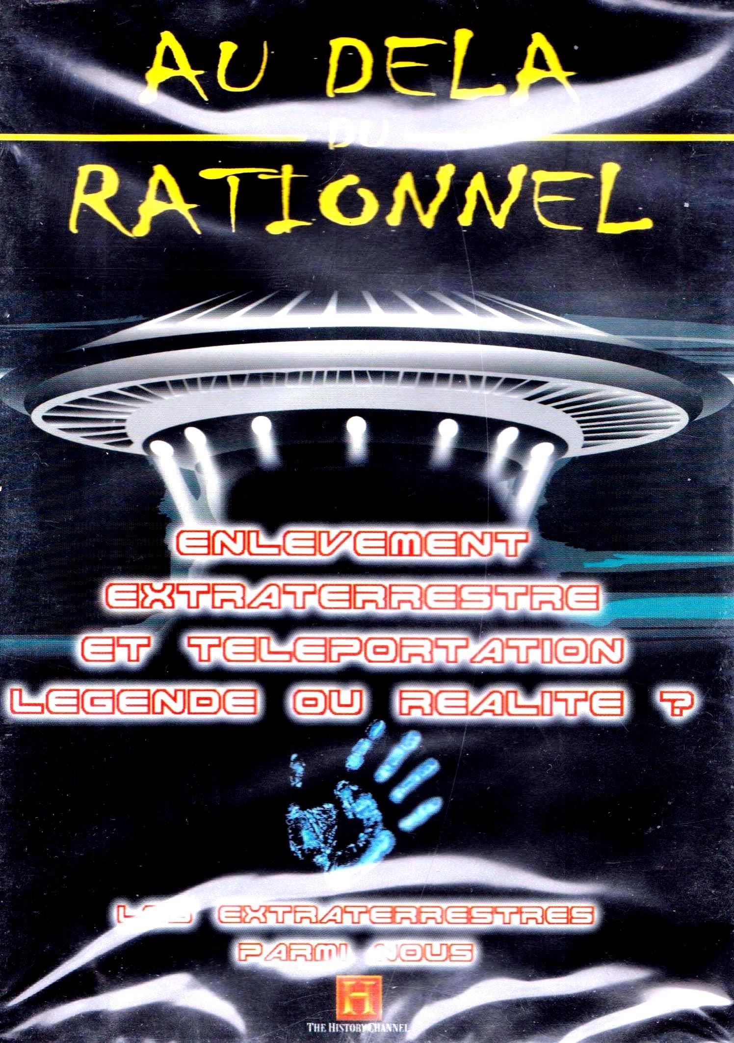 Au delà du rationnel, Volume 3 : Enlevement extraterrestre et téléportation, légende ou réalité ? 3519660104036