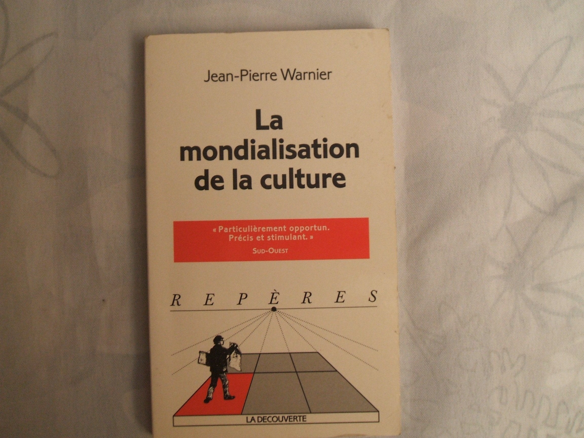 La mondialisation de la culture 9782707129383