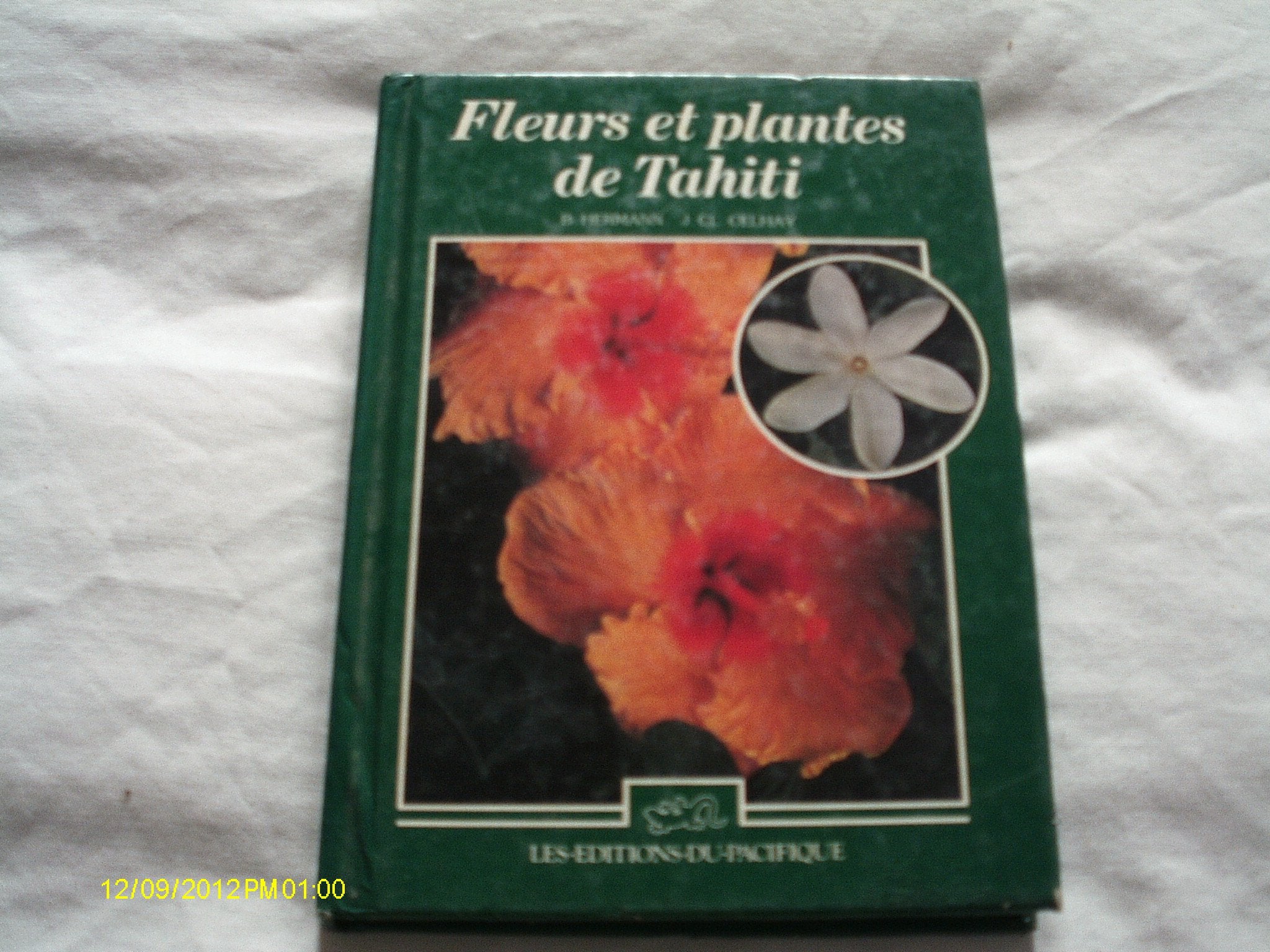 Fleurs Et Plantes De Tahiti 9789971400736