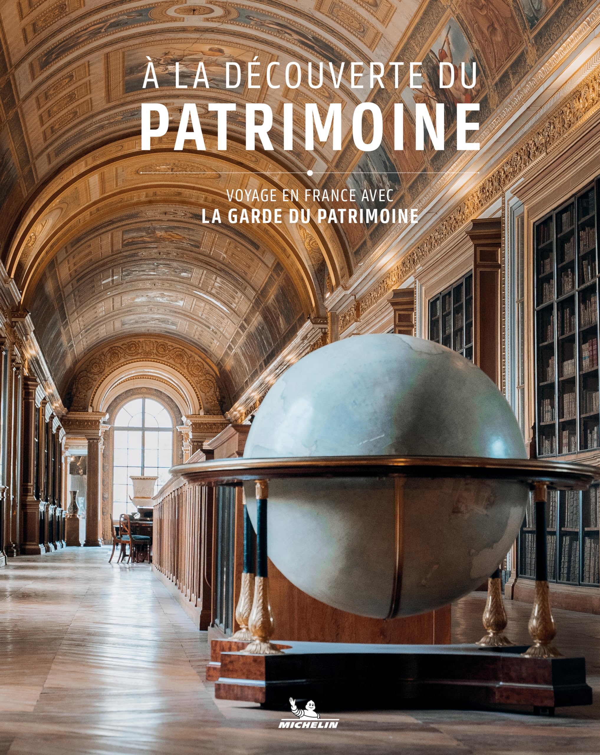 À la découverte du Patrimoine: Avec La Garde du Patrimoine 9782067269859