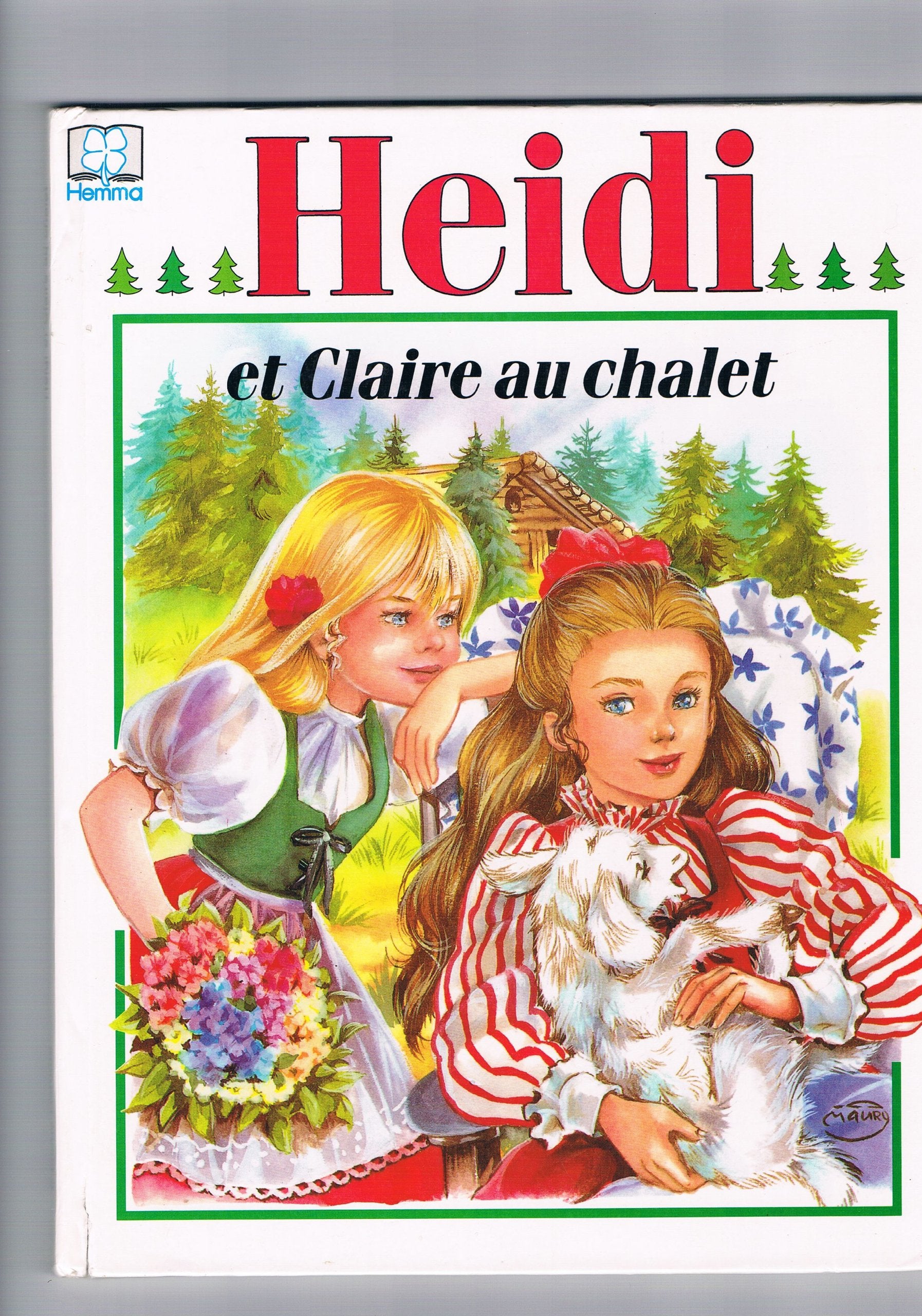 Heïdi et Claire au chalet 9782800612539