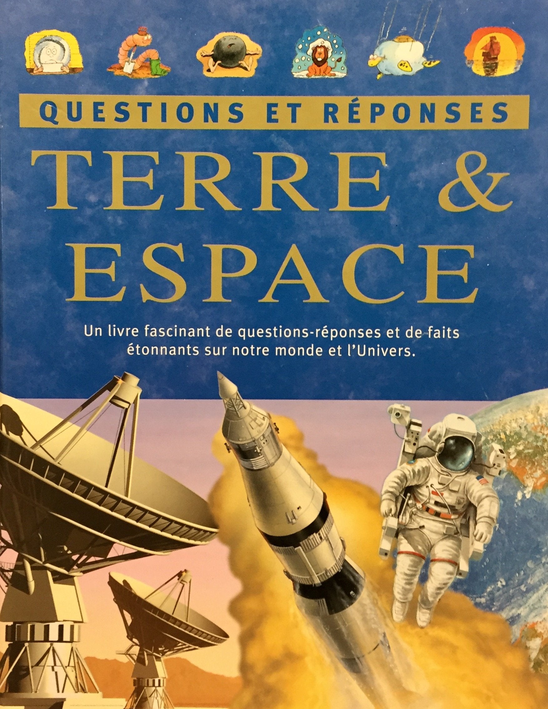 Terre et espace: Questions et réponses 9781405433716