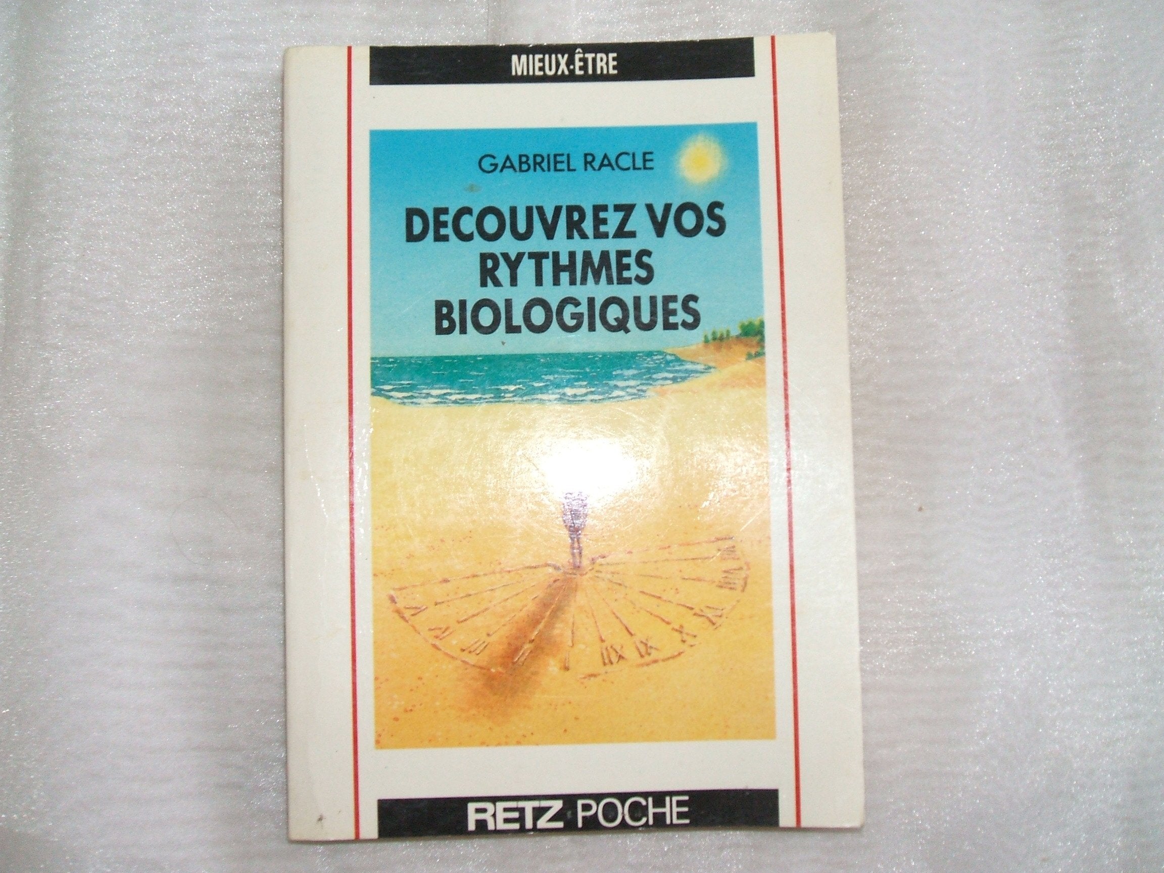 Découvrez vos rythmes biologiques 9782725613772