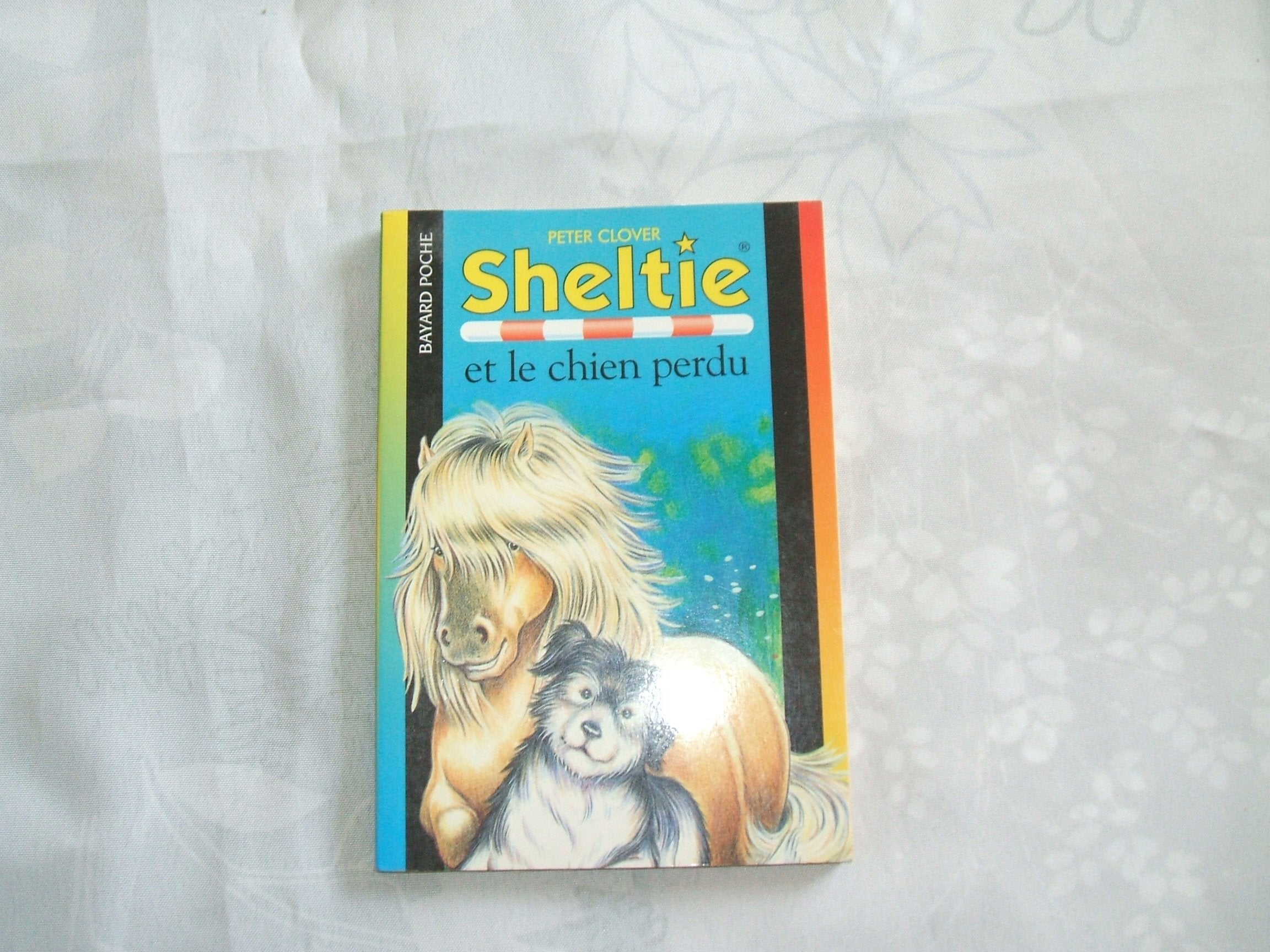 Sheltie et le chien perdu 9782747004527