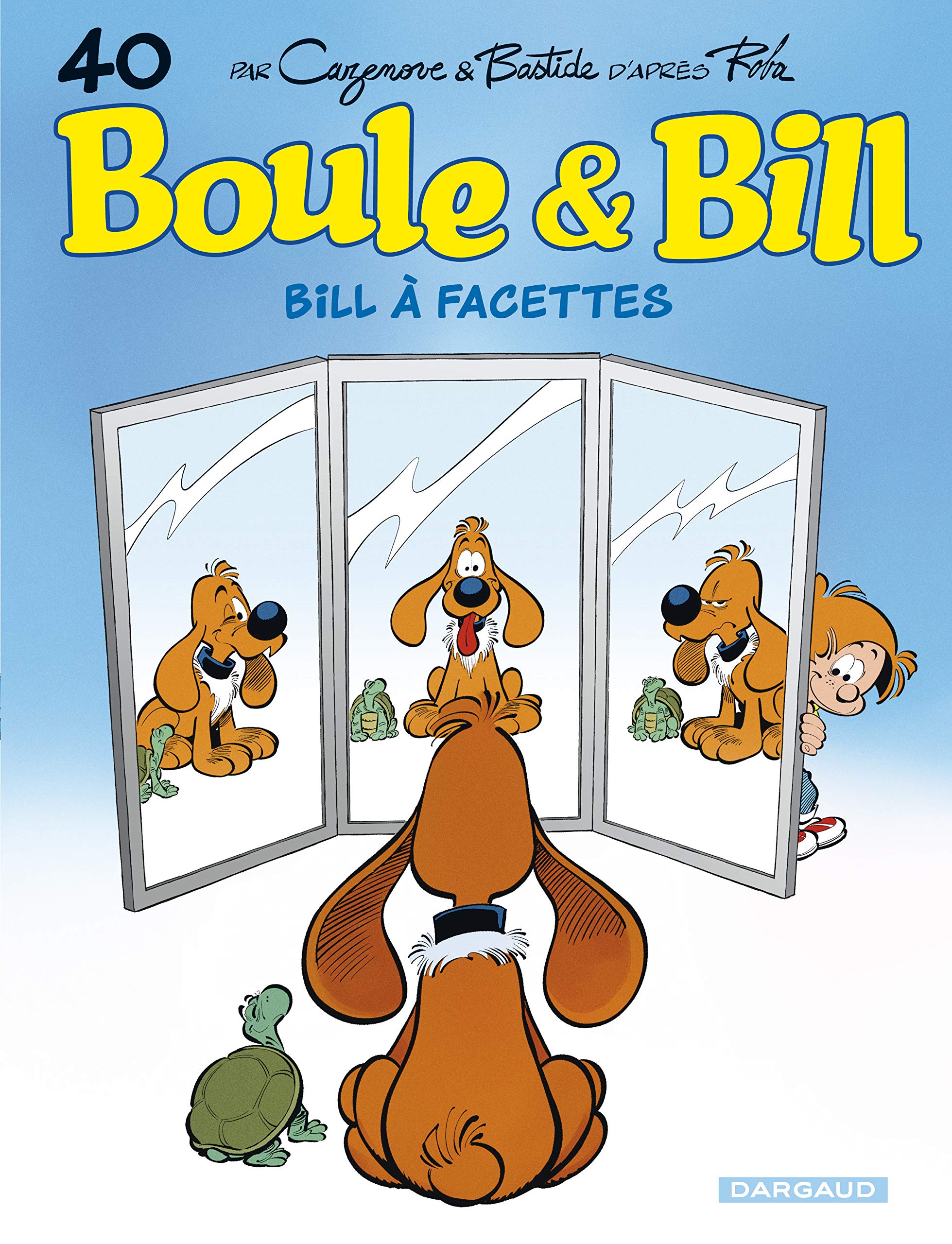 Boule & Bill - Tome 40 - Bill à facettes 9782505075271