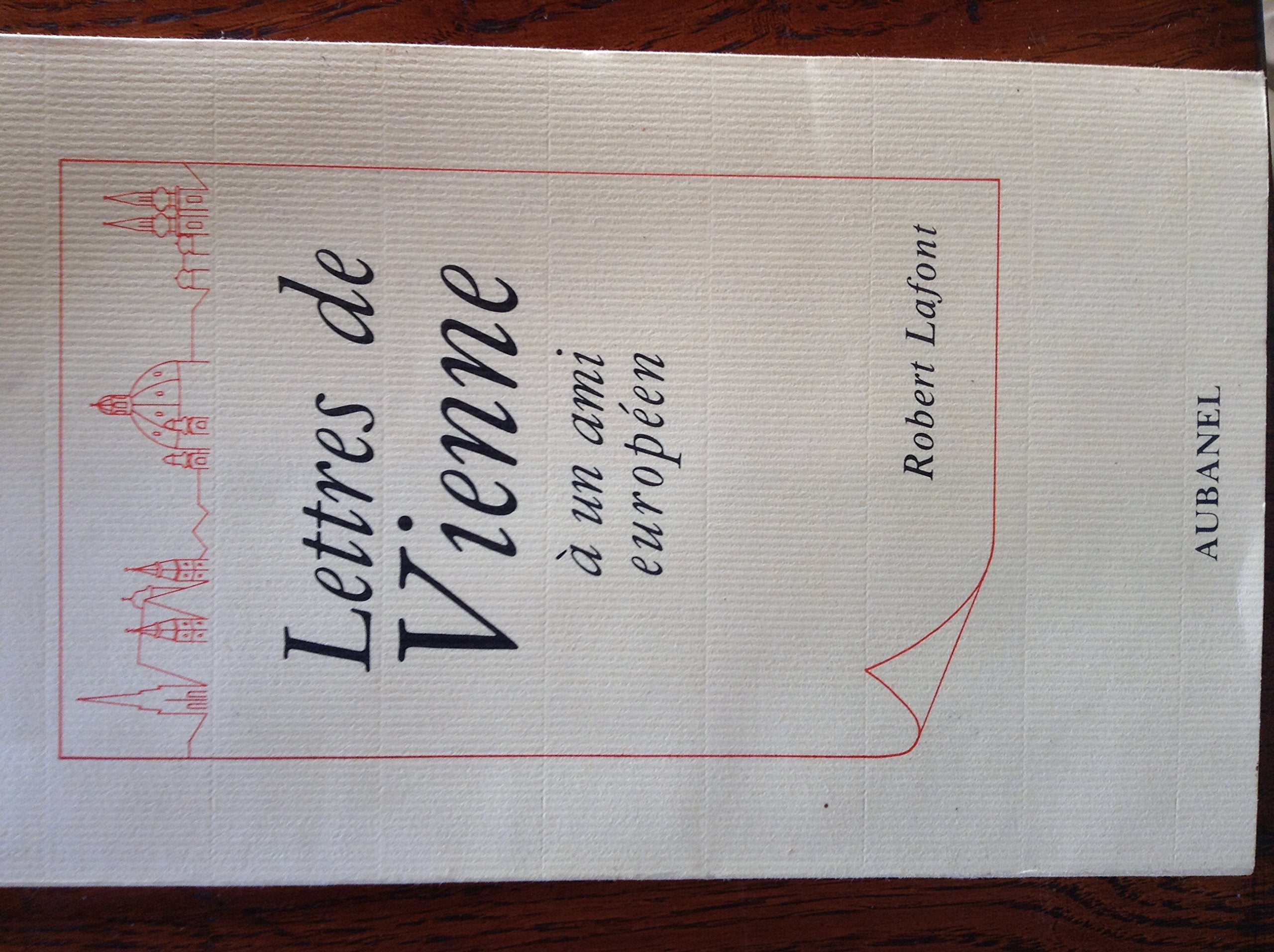 Lettres de vienne a un ami europeen : avril-mai 1989 9782700601374