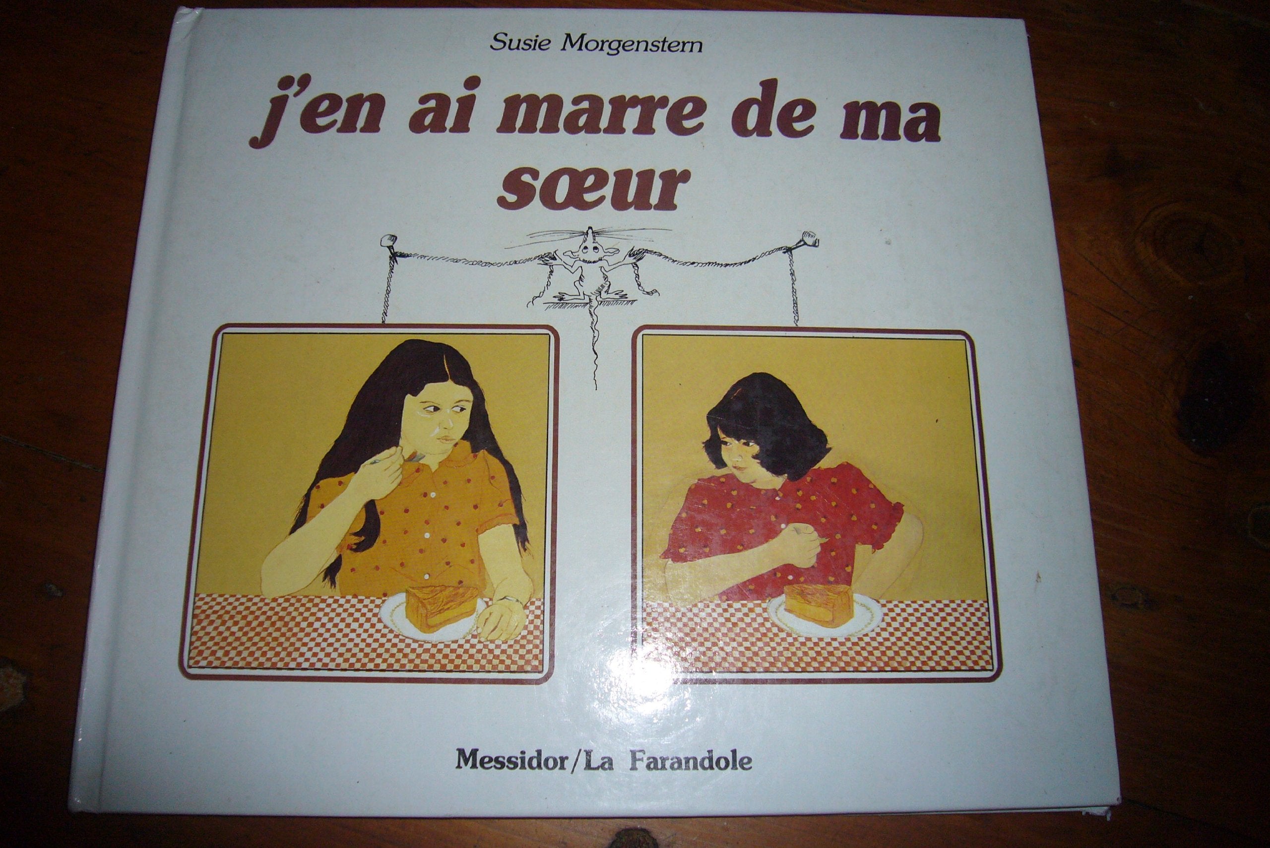 J'en ai marre de ma soeur 9782704700998