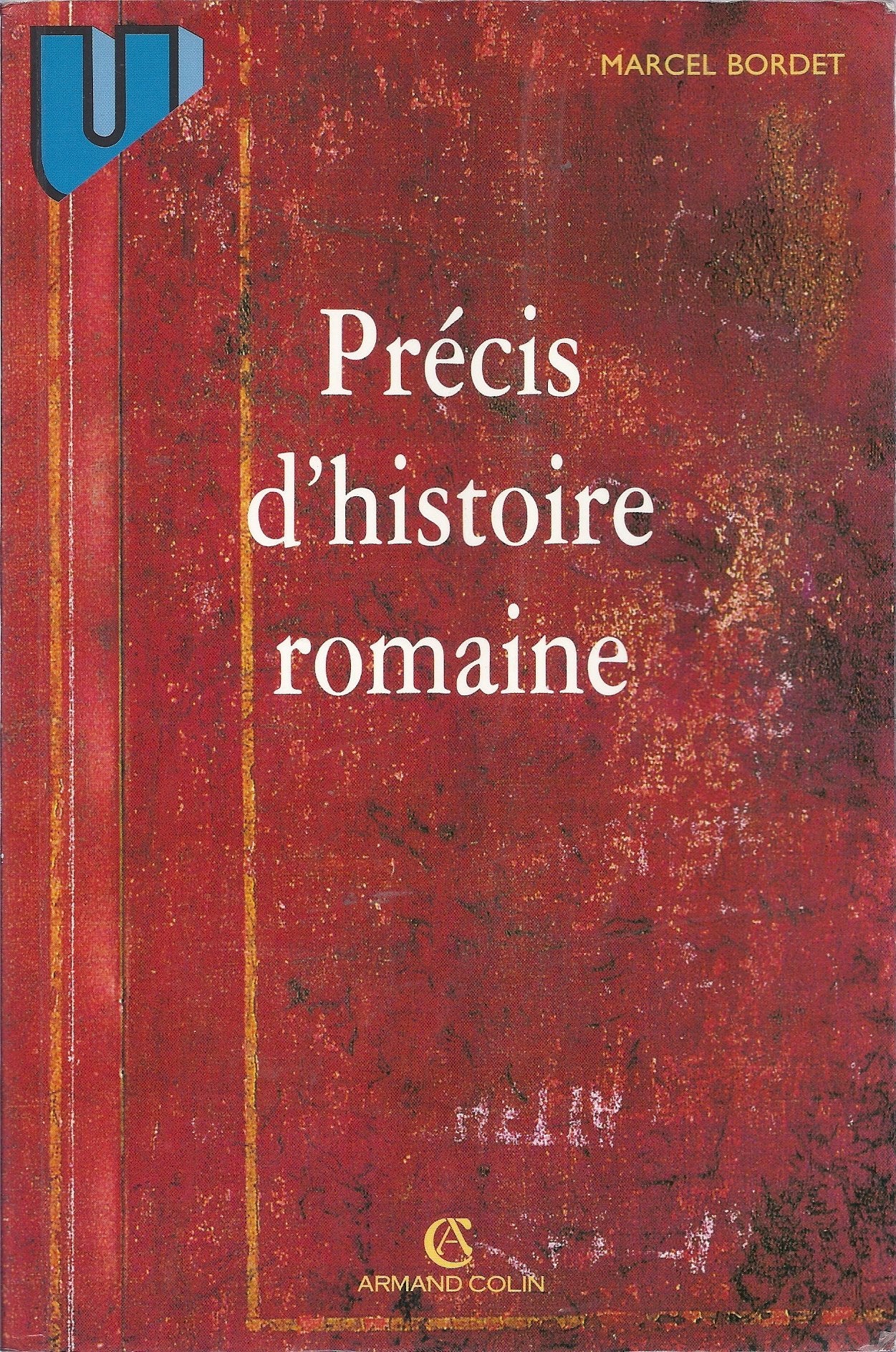 PRECIS D'HISTOIRE ROMAINE.: 3ème édition 9782200218782