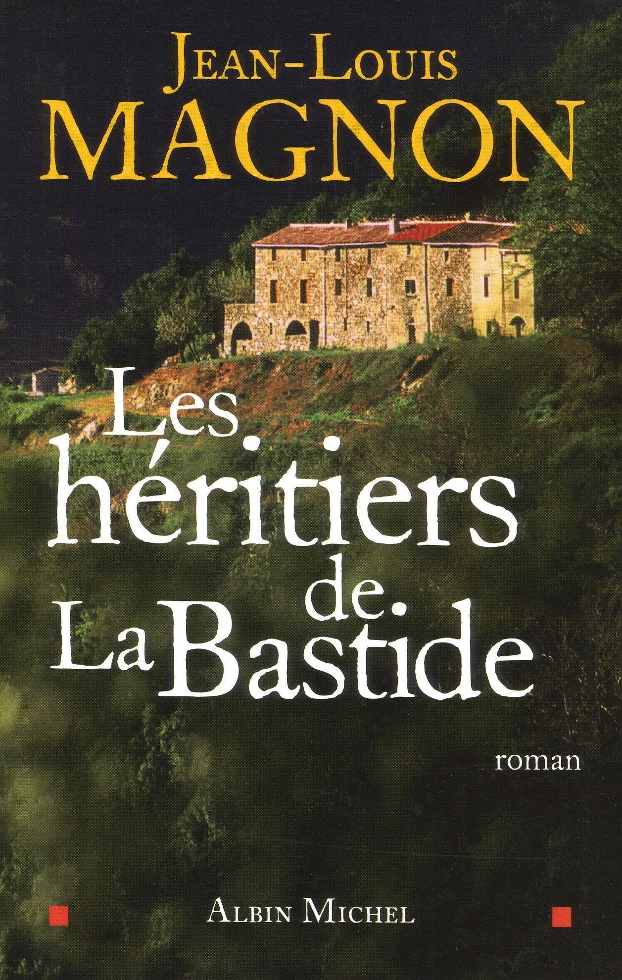 Les Héritiers de La Bastide 9782226192363