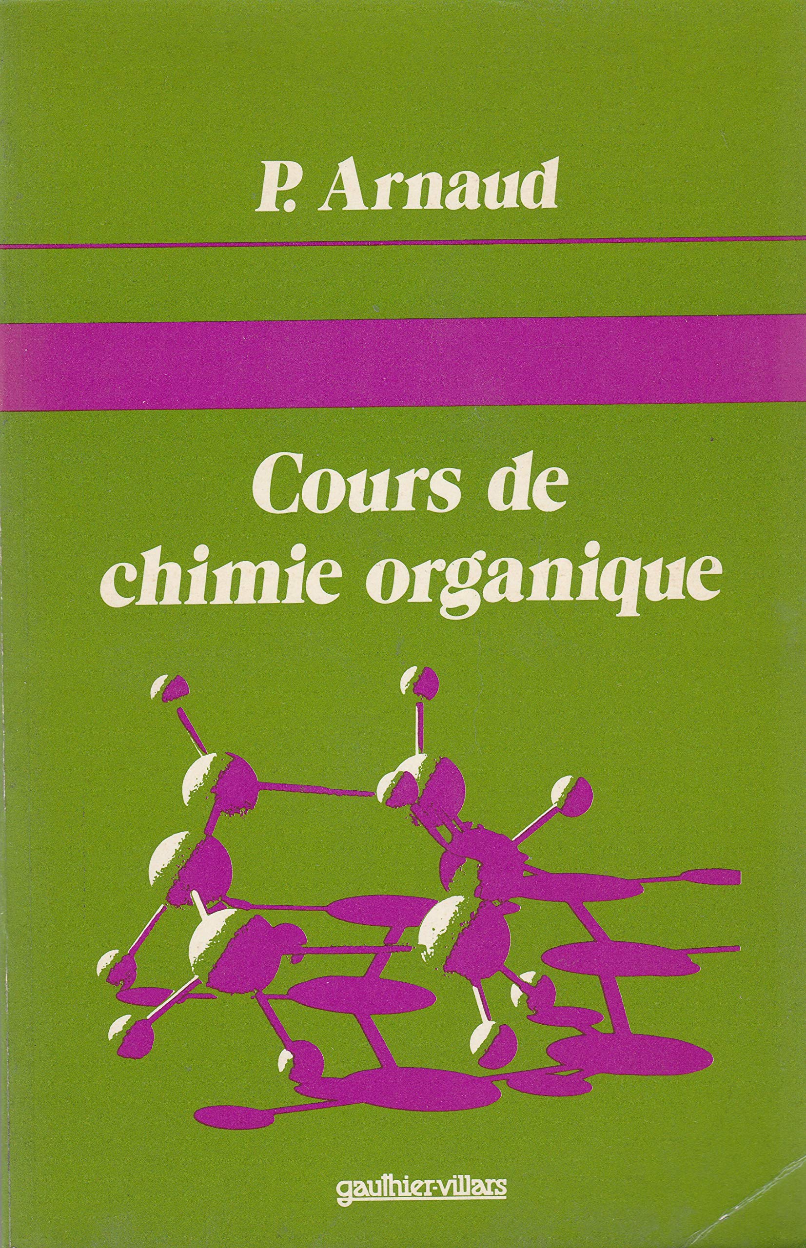 Cours de chimie organique 9782040164089