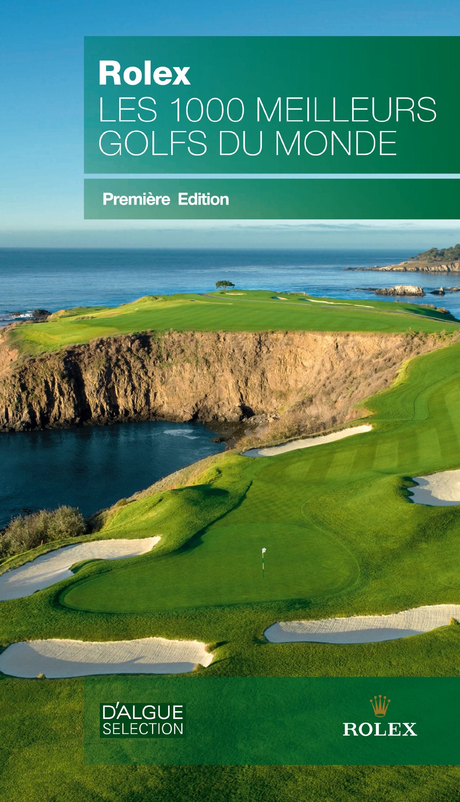 Rolex - Les 1000 Meilleurs Golfs du Monde 9782952484930
