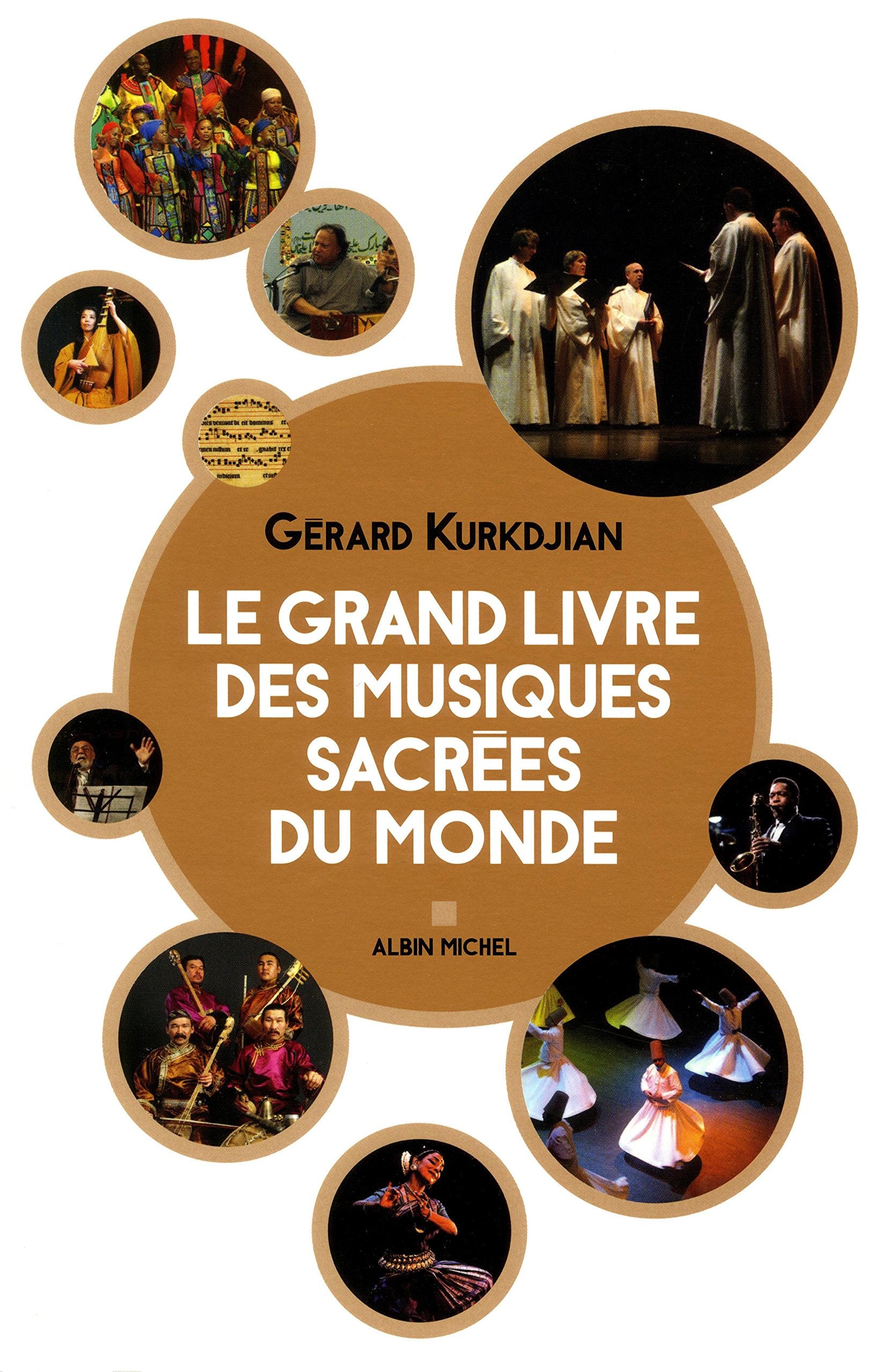 Le Grand Livre des musiques sacrées du monde 9782226326294