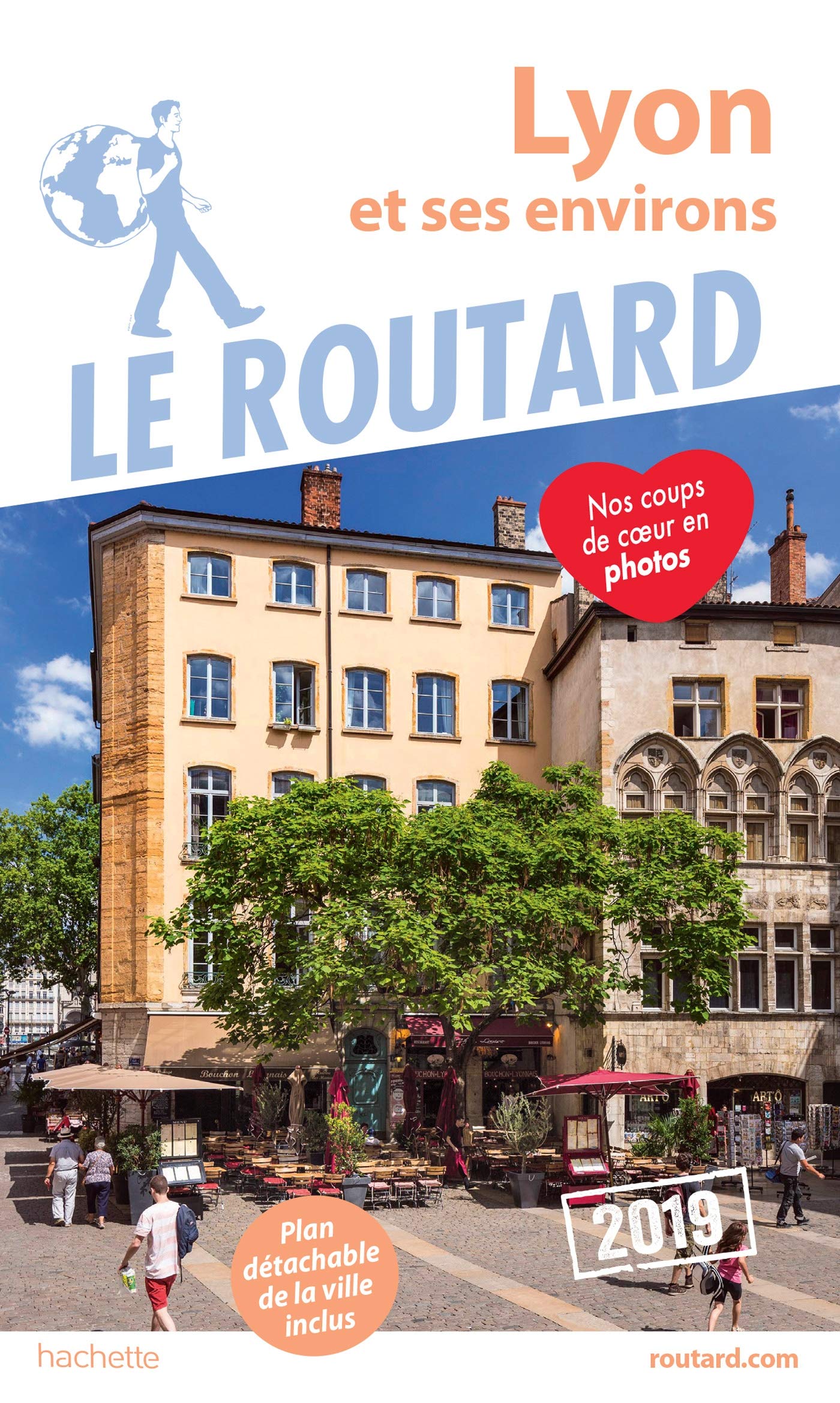 Guide du Routard Lyon et ses environs 2019 9782016267110