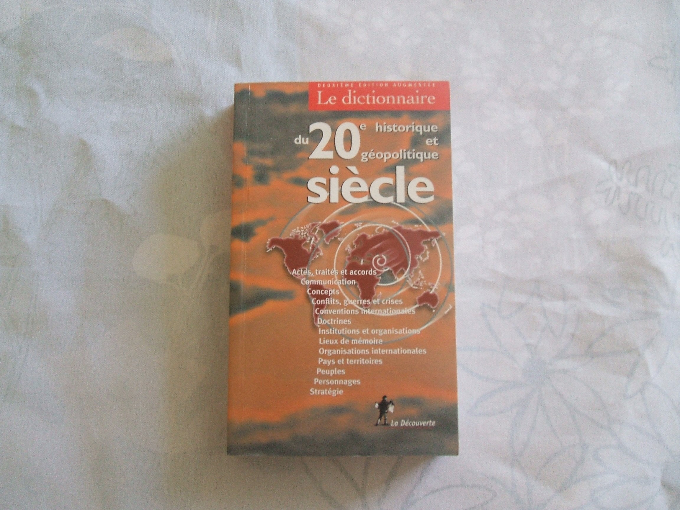 Dictionnaire historique et géopolitique du 20e siècle 9782707137074