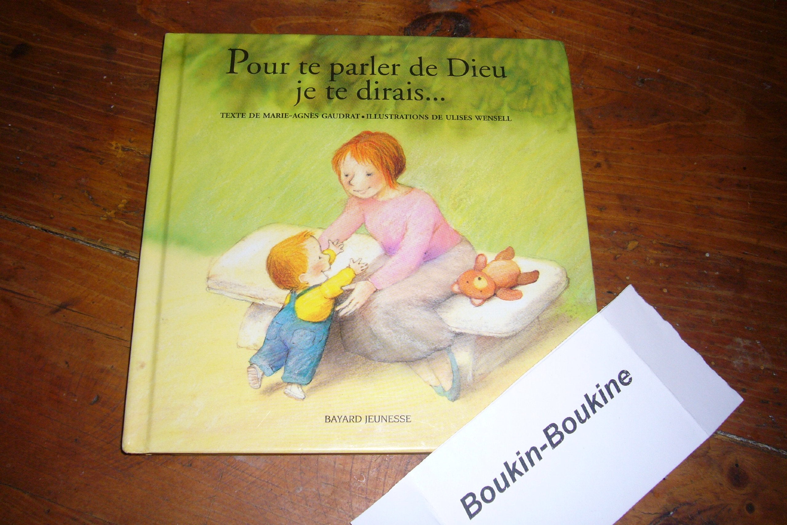 Pour te parler de Dieu je te dirais 9782227601215