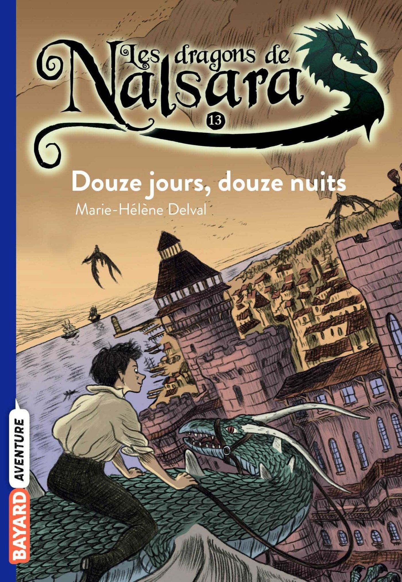 Les dragons de Nalsara, Tome 13: Douze jours, douze nuits 9782747037877