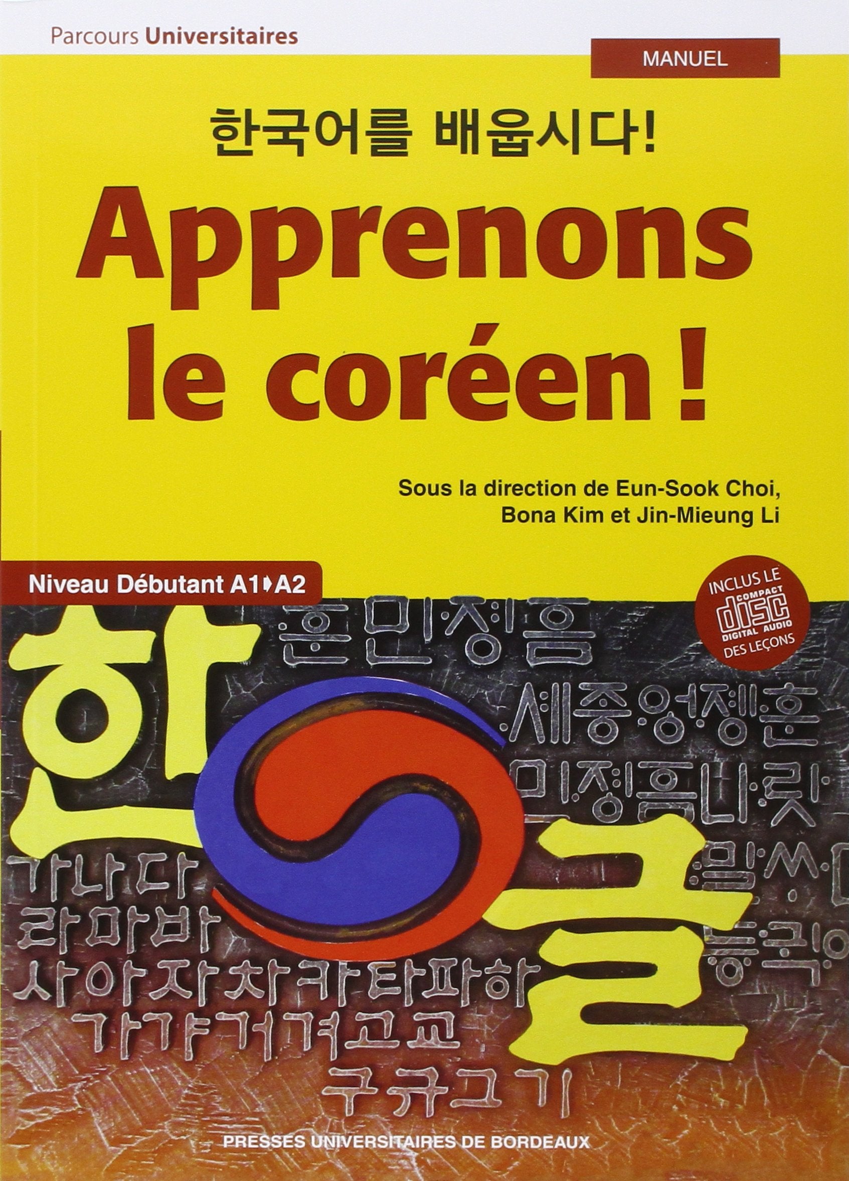 Apprenons le coreen a1-a2 tome 1 vol 1 niveaudébutant manuel 9782867818868