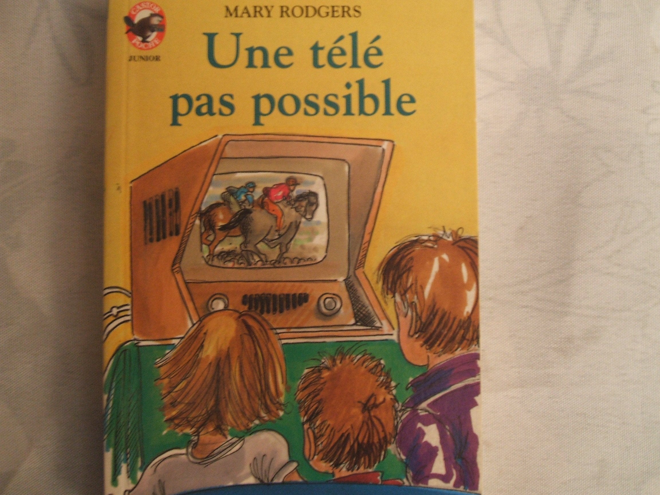 Tele pas possible (Une): - SCIENCE-FICTION/FANTASTIQUE, JUNIOR DES 10/11 ANS 9782081618237