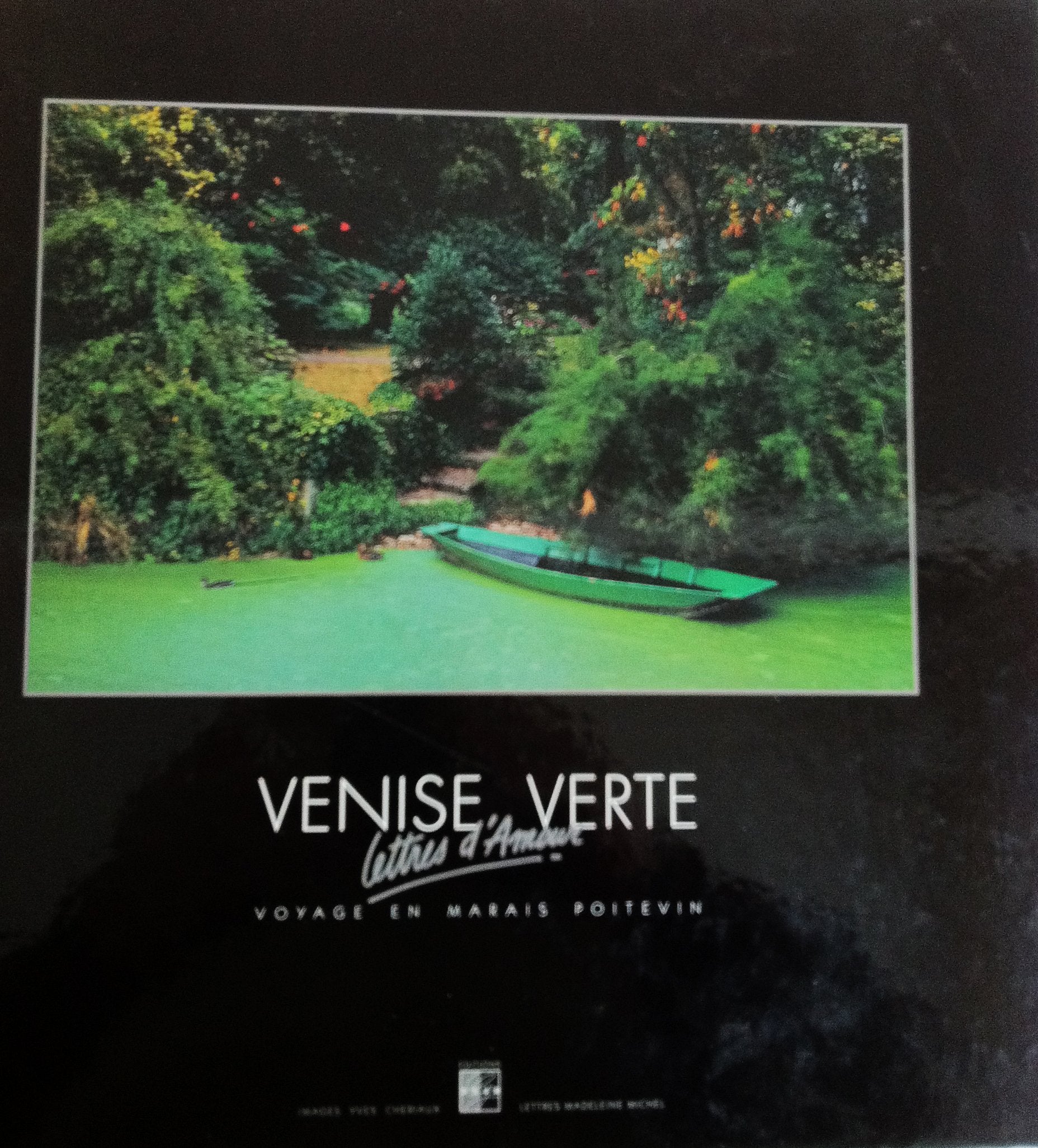 VENISE VERTE - LETTRES D'AMOUR 9782903814106