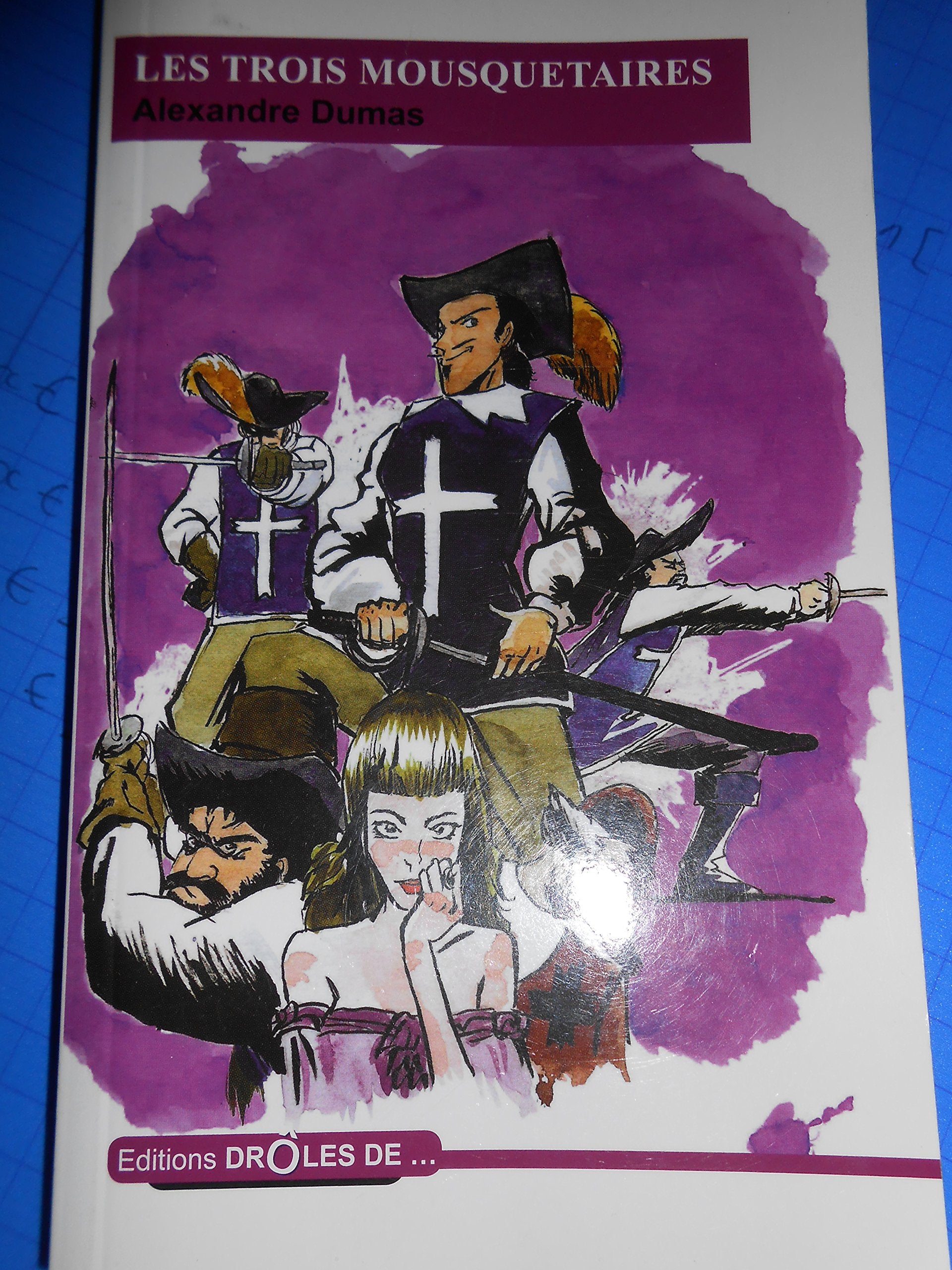 Les trois mousquetaires 9782954217154