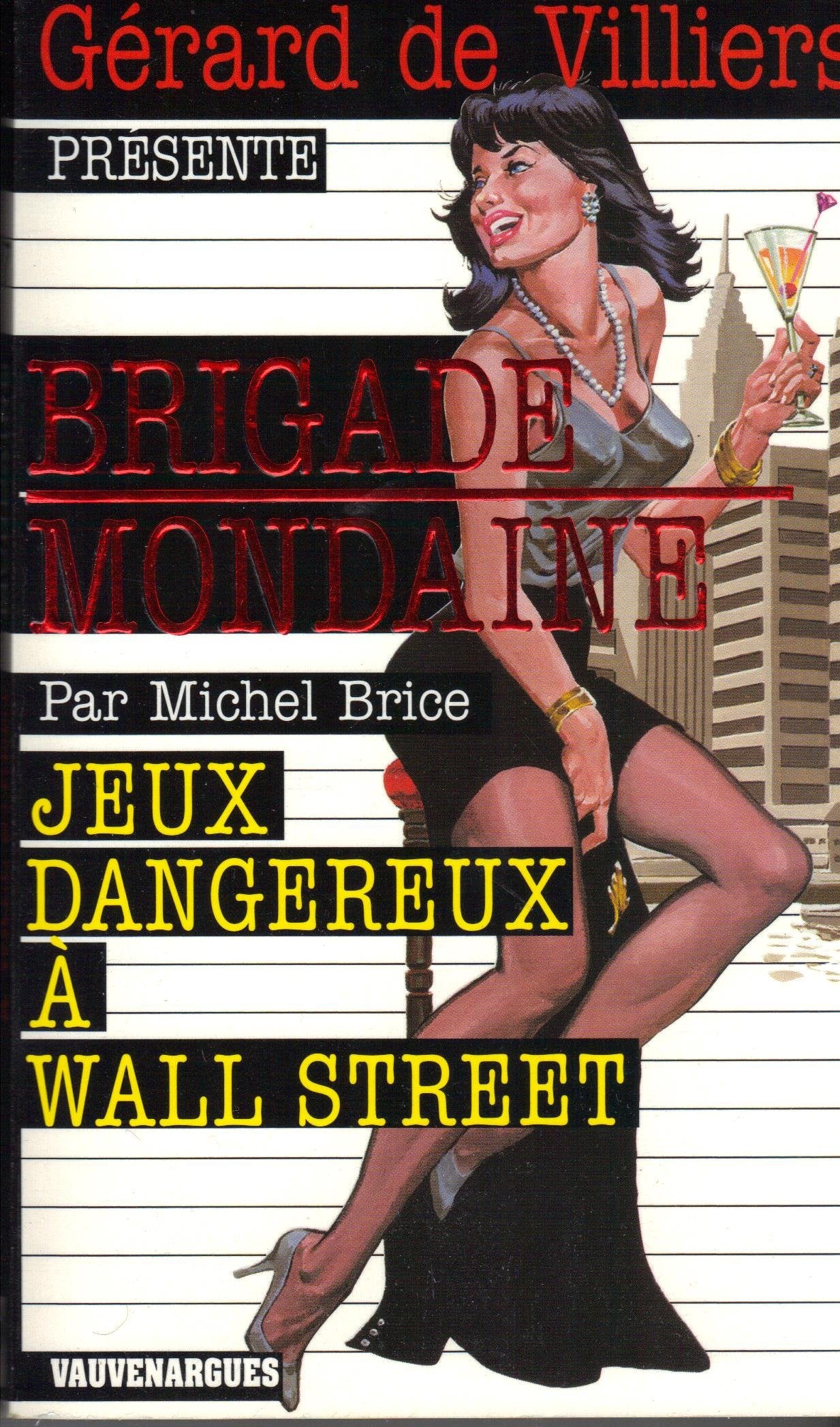 Jeux dangereux à Wall Street 9782744315831