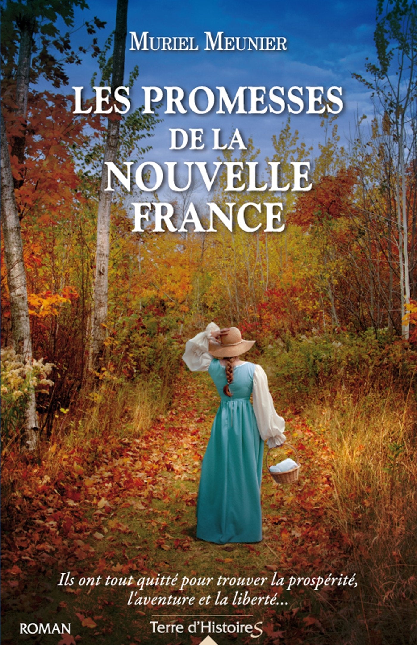 Les promesses de la Nouvelle France 9782824607948