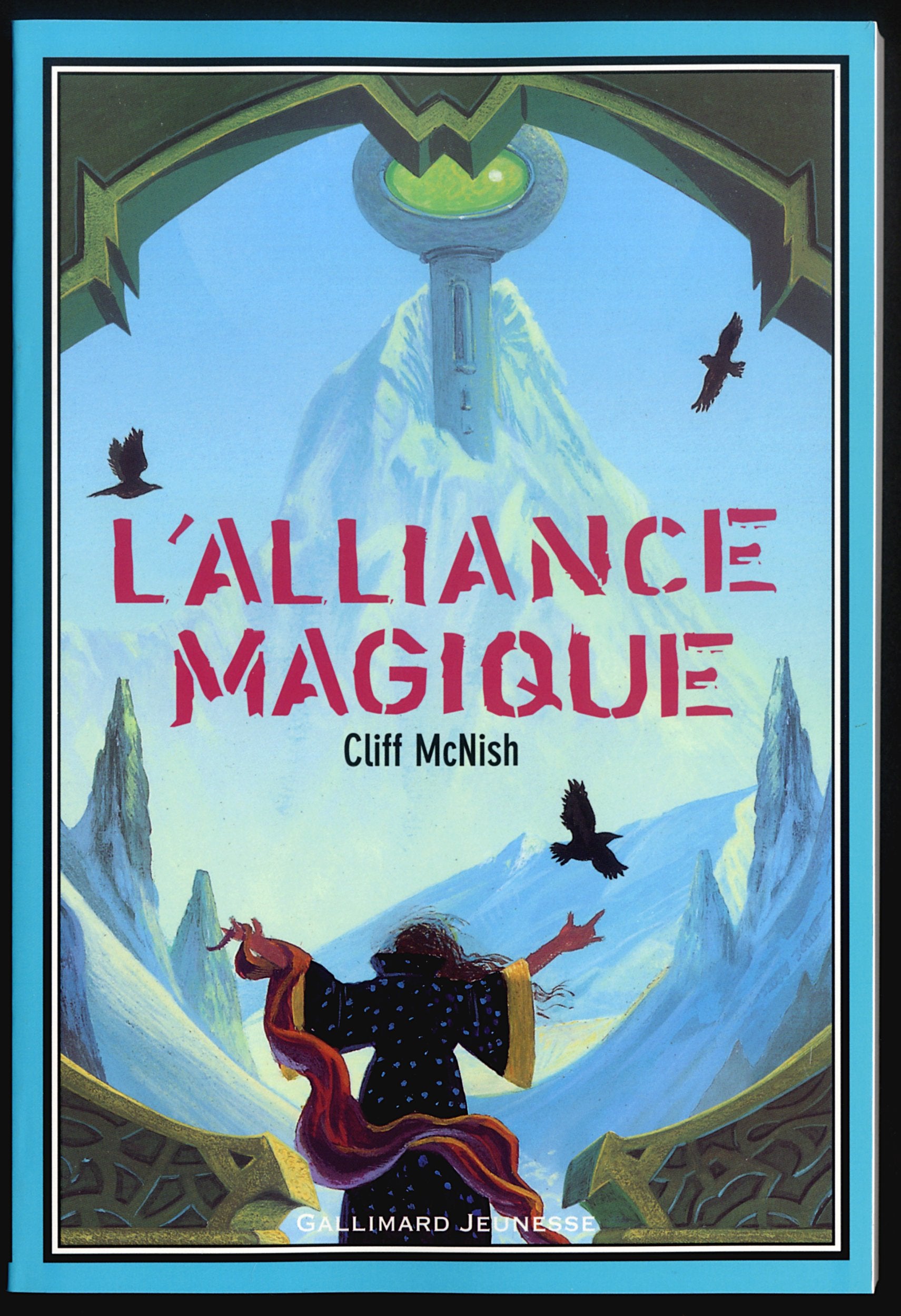 L'Alliance magique, tome 2 9782070545018