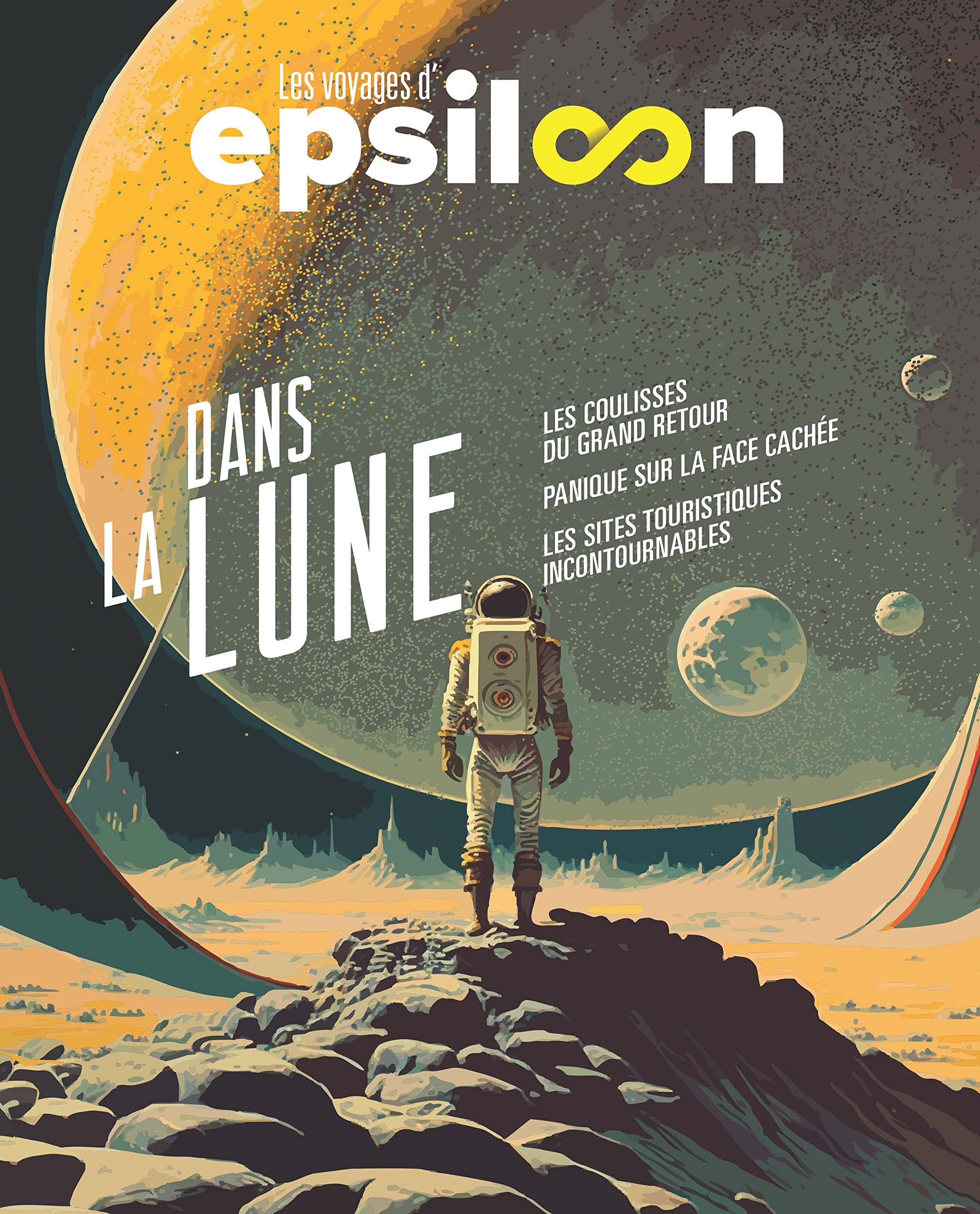 Dans la lune: LES VOYAGES D'EPSILOON 9782487012004