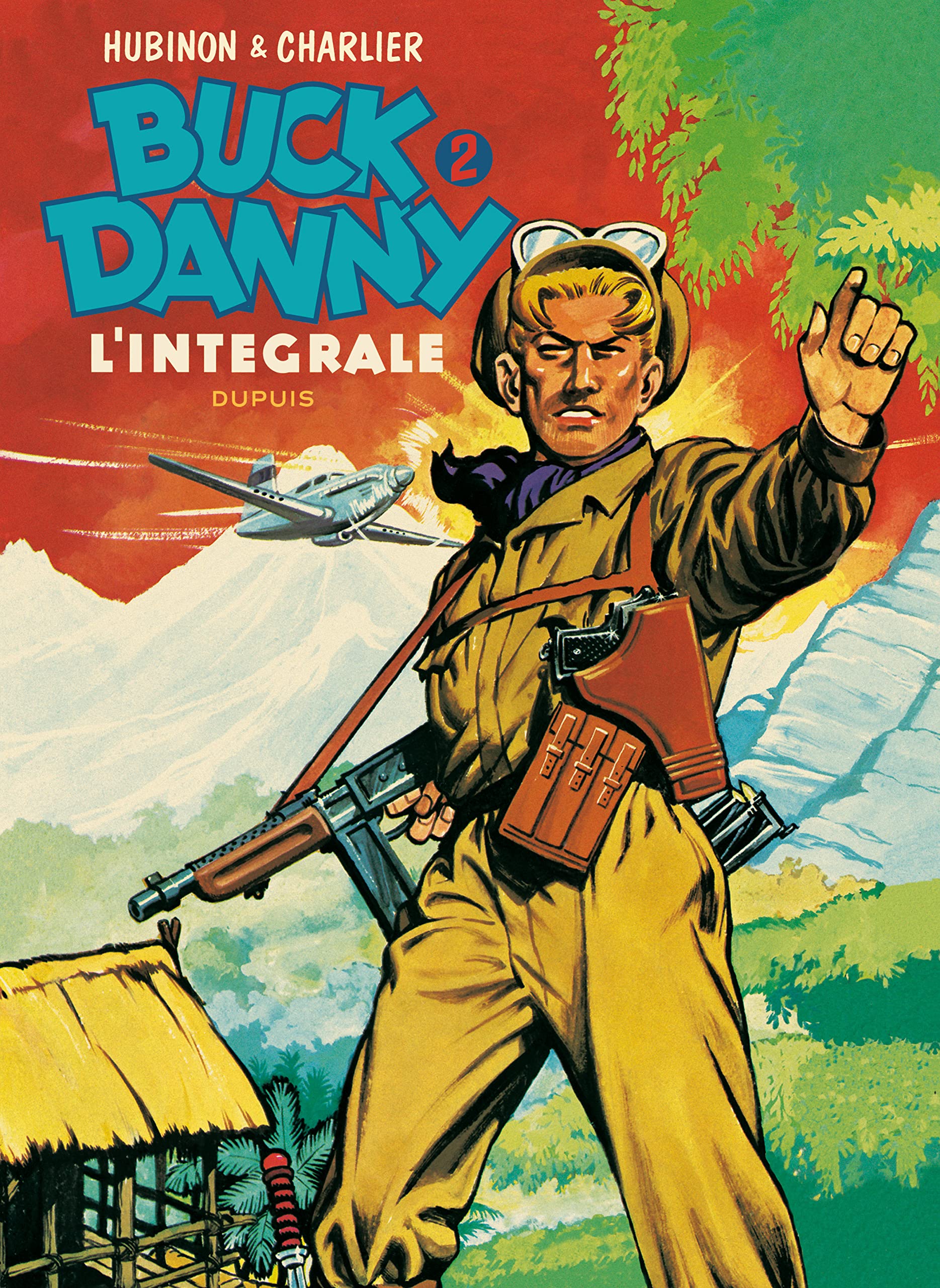 Buck Danny - L'intégrale - Tome 2 - Buck Danny - L'intégrale - Tome 2 9782800149912