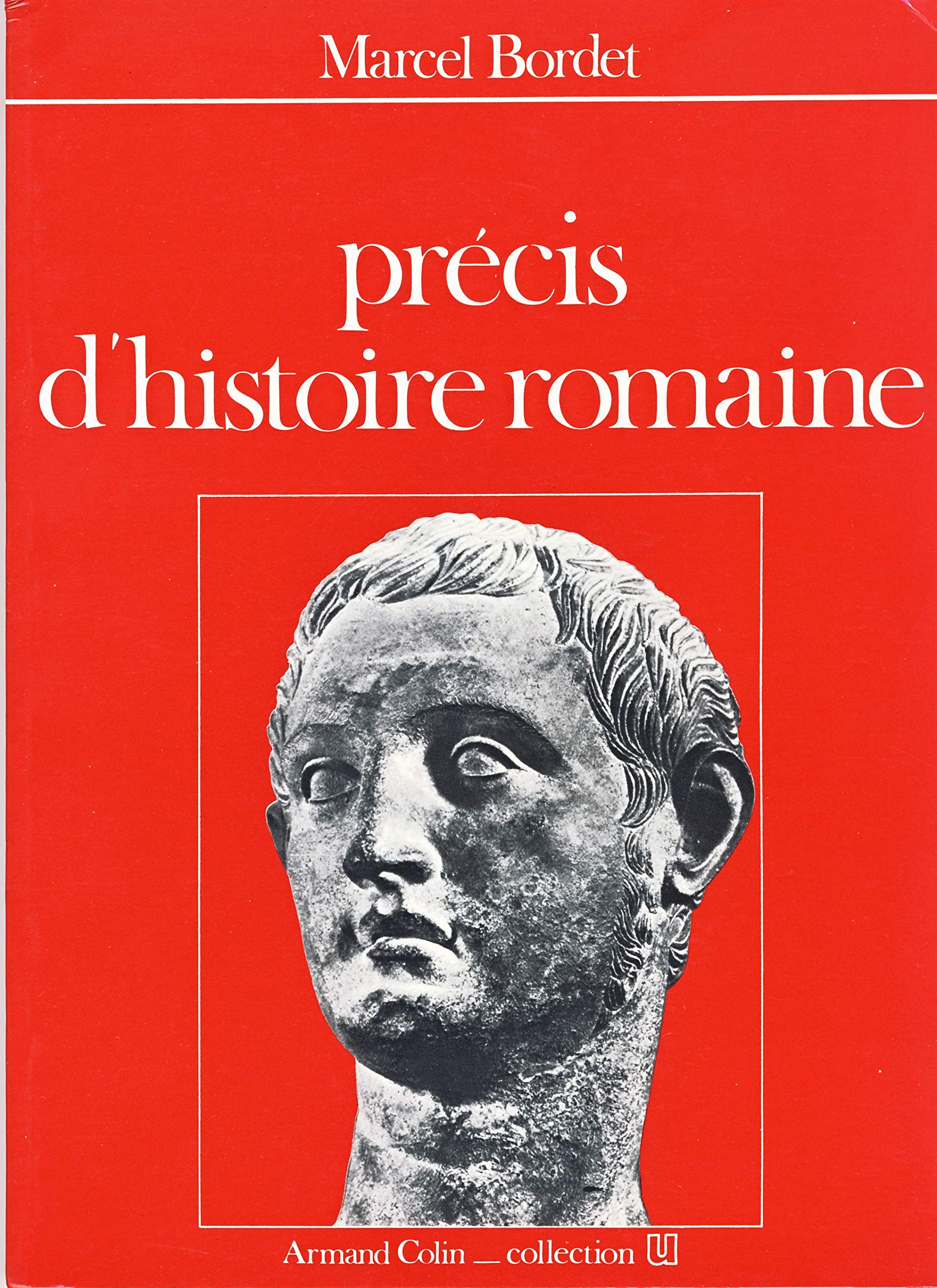Précis d'histoire Romaine 9782200310103
