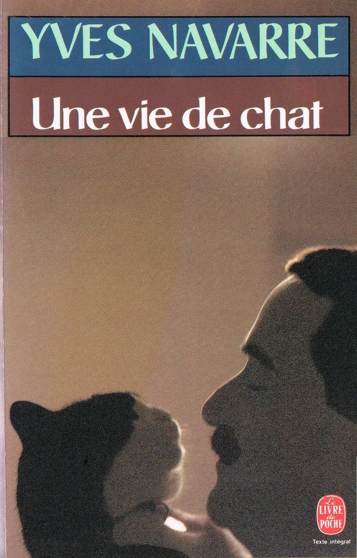 UNE VIE DE CHAT 9782253043195