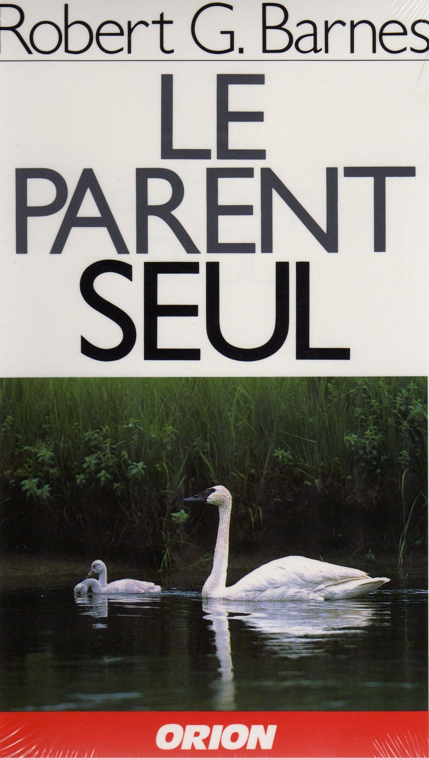 Le parent seul 9782891240147