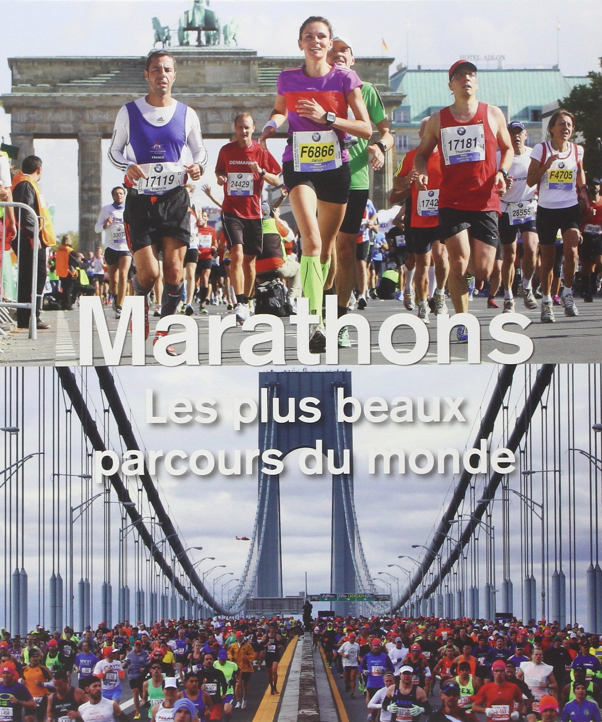 MARATHONS - Les plus beaux parcours du monde 9788861125018