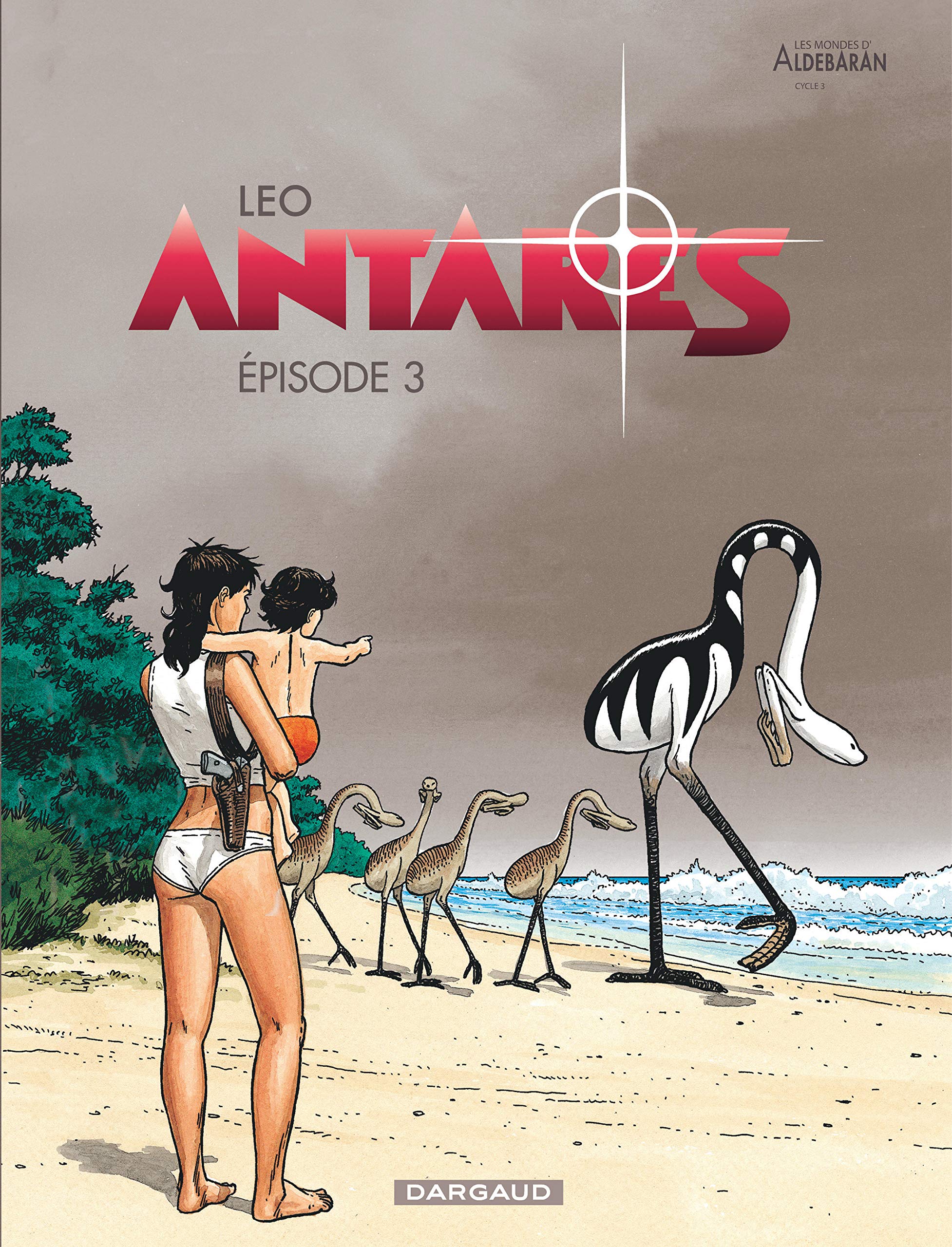 Antarès - Tome 3 - Épisode 3 9782205063714