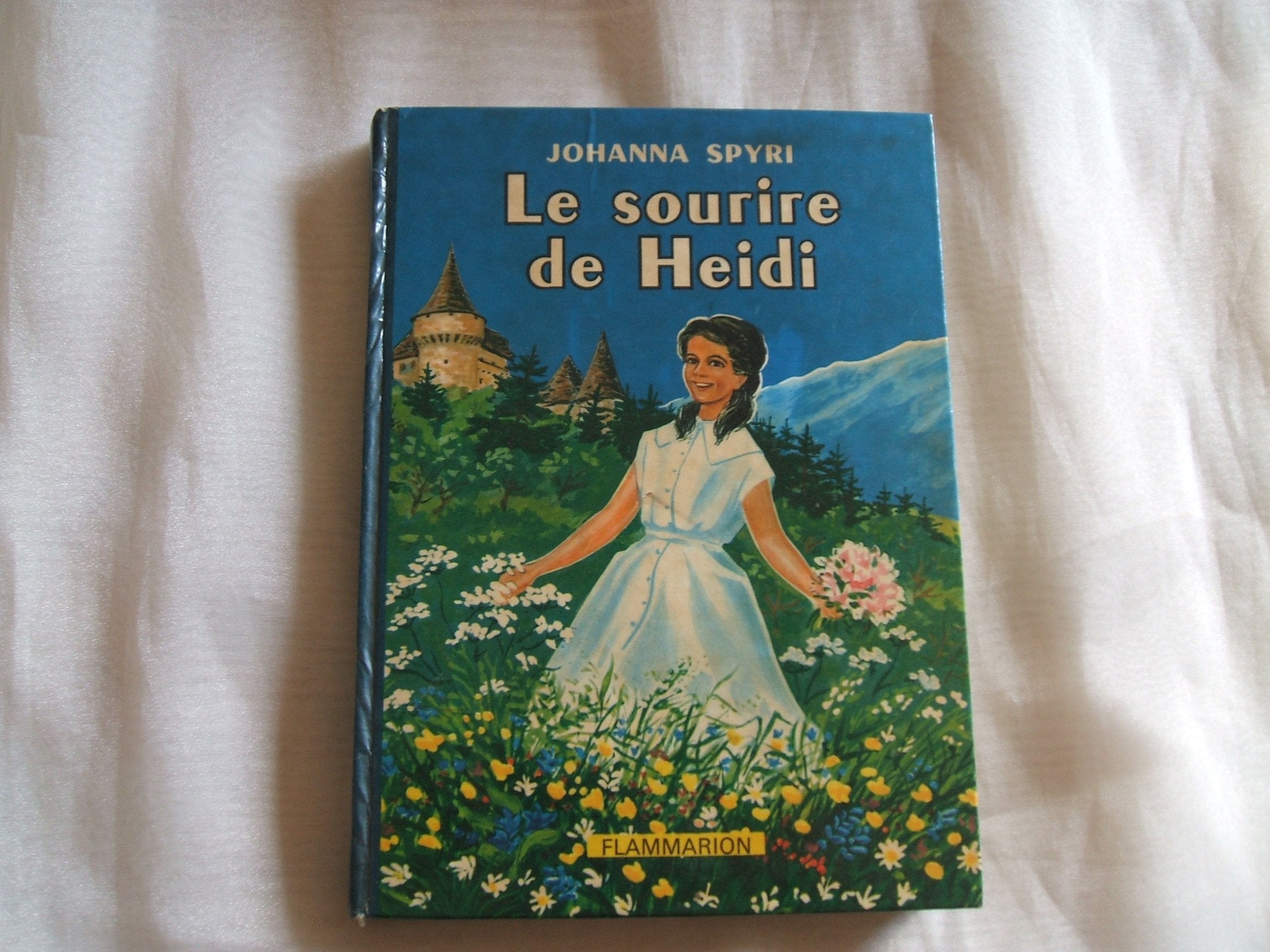 Le sourire de Heidi : Collection : Flammarion jeunesse cartonnée & illustrée