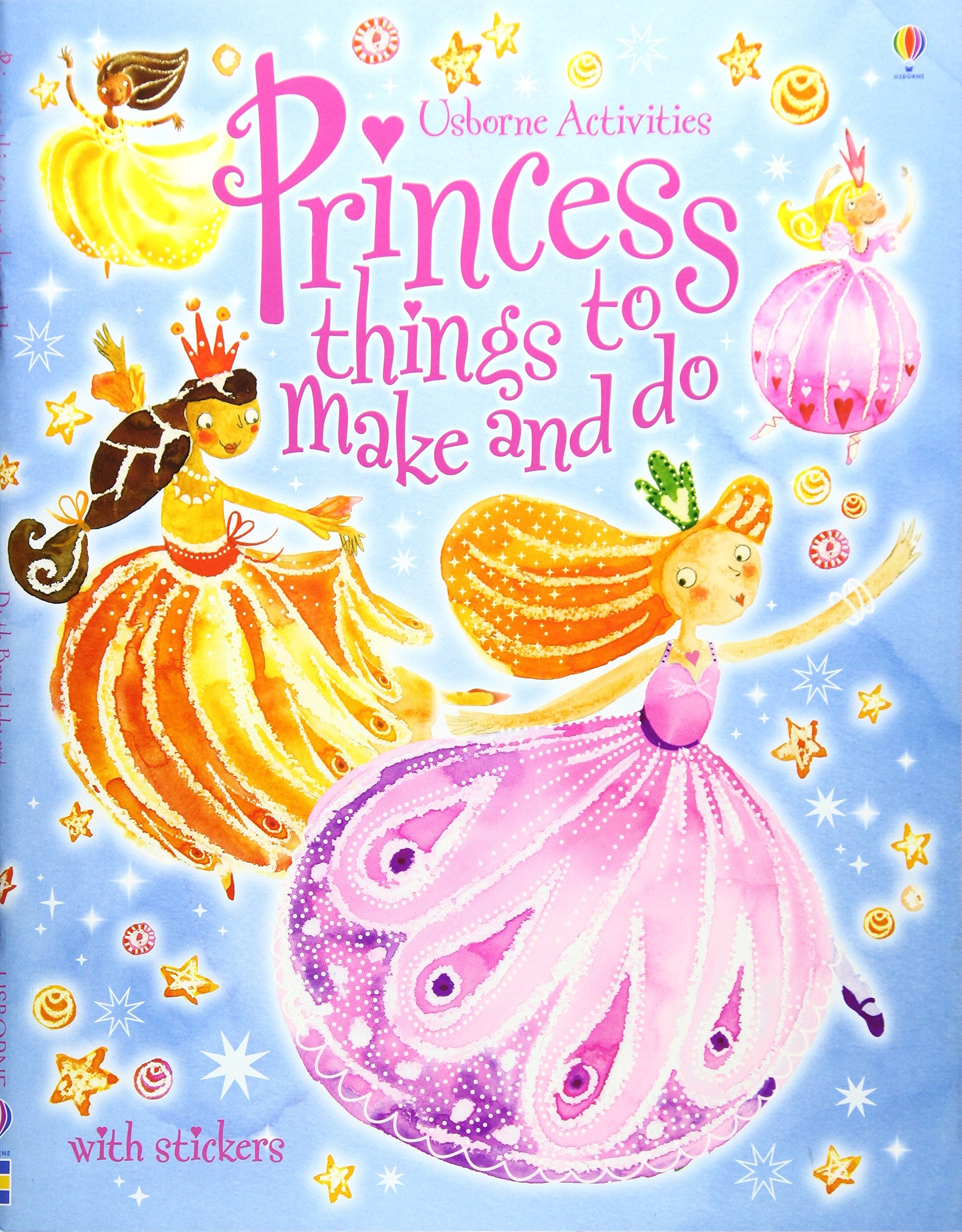 Princess things to make and do 9781409538998