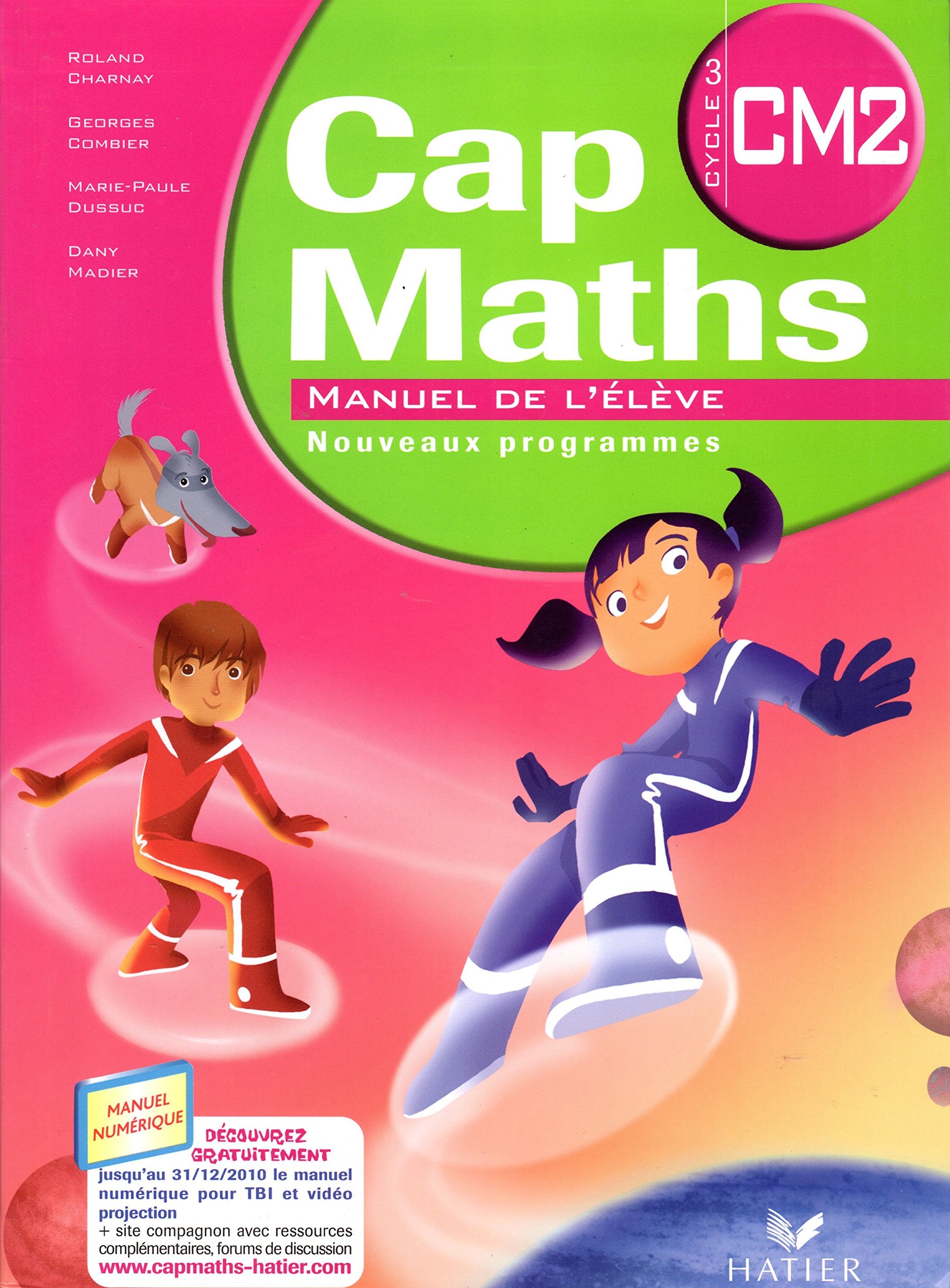 Cap Maths : CM2 - Manuel de l'élève - Cycle 3 9782218943393