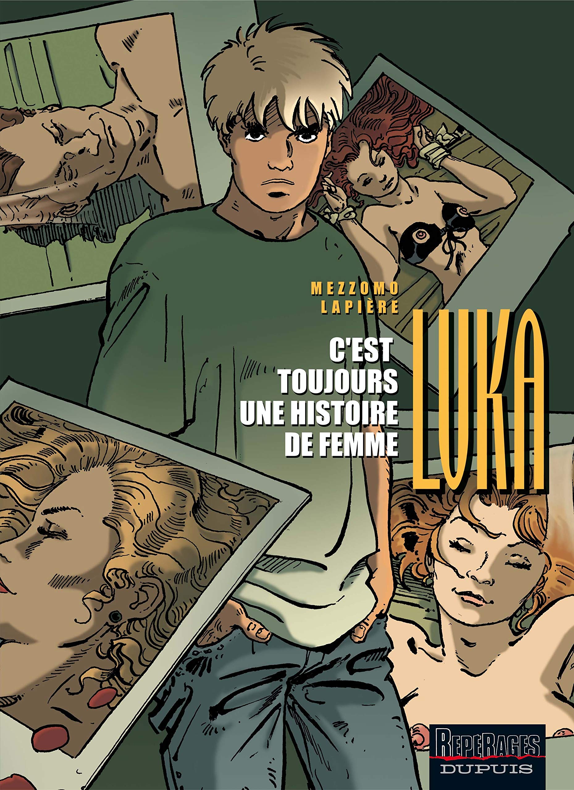 Luka, tome 1 : C'est toujours une histoire de femme 9782800124001